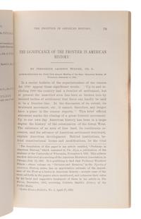 Turner, Frederick Jackson (1861-1932). "The Significance of the Frontier in American History." In: Proceedings of the State Historical Society of Wisconsin at Its Forty-First Annual Meeting Held December 14, 1893 . Madison: Democrat Printing Company, 1894.
