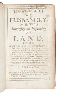 MORTIMER, John (1656?-1736). The Whole Art of Husbandry . London: J. H. for H. Mortlock and others, 1707.