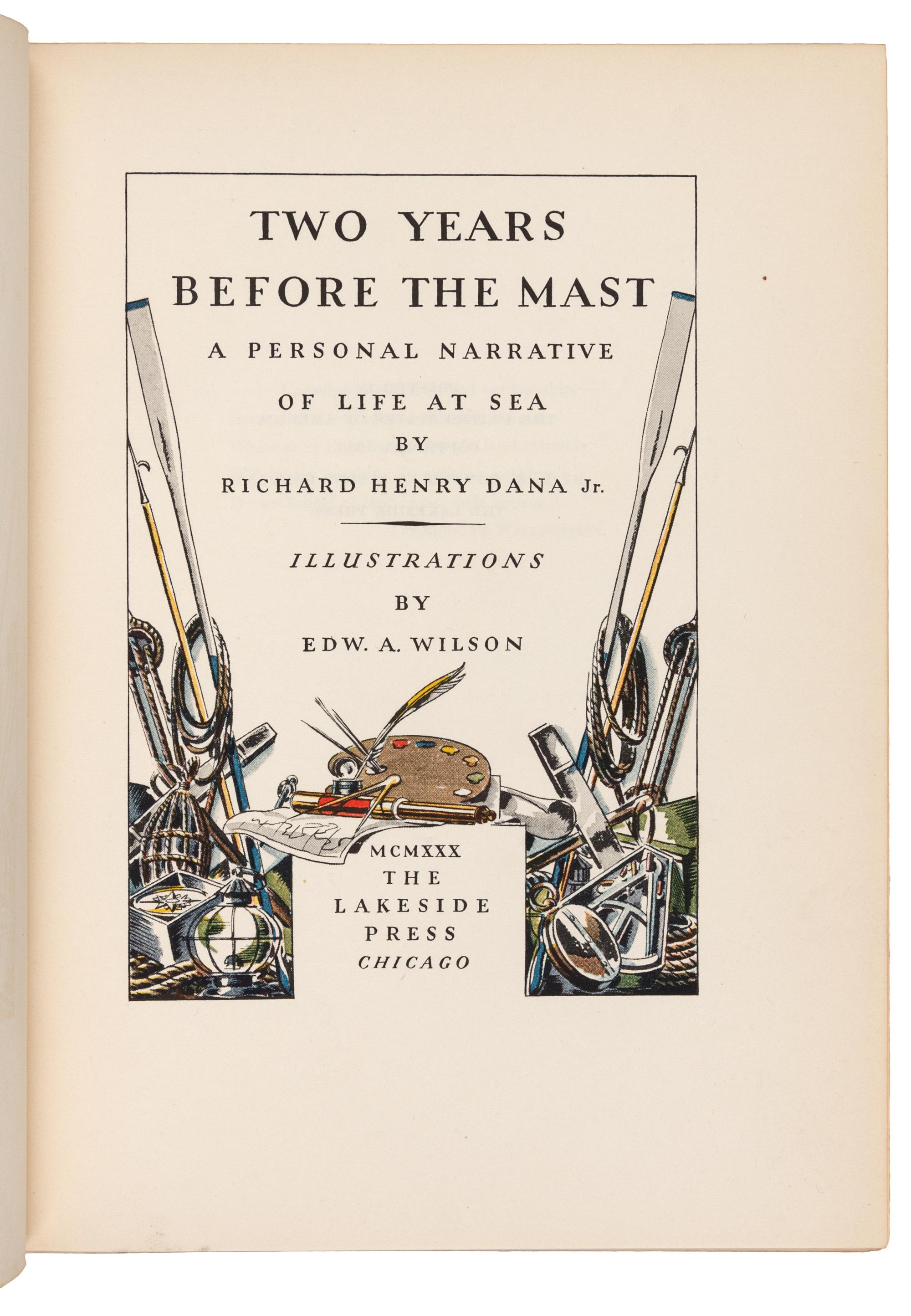 DANA, Richard Henry (1815-1882). Two Years Before the Mast. Chicago: The Lakeside Press, 1930