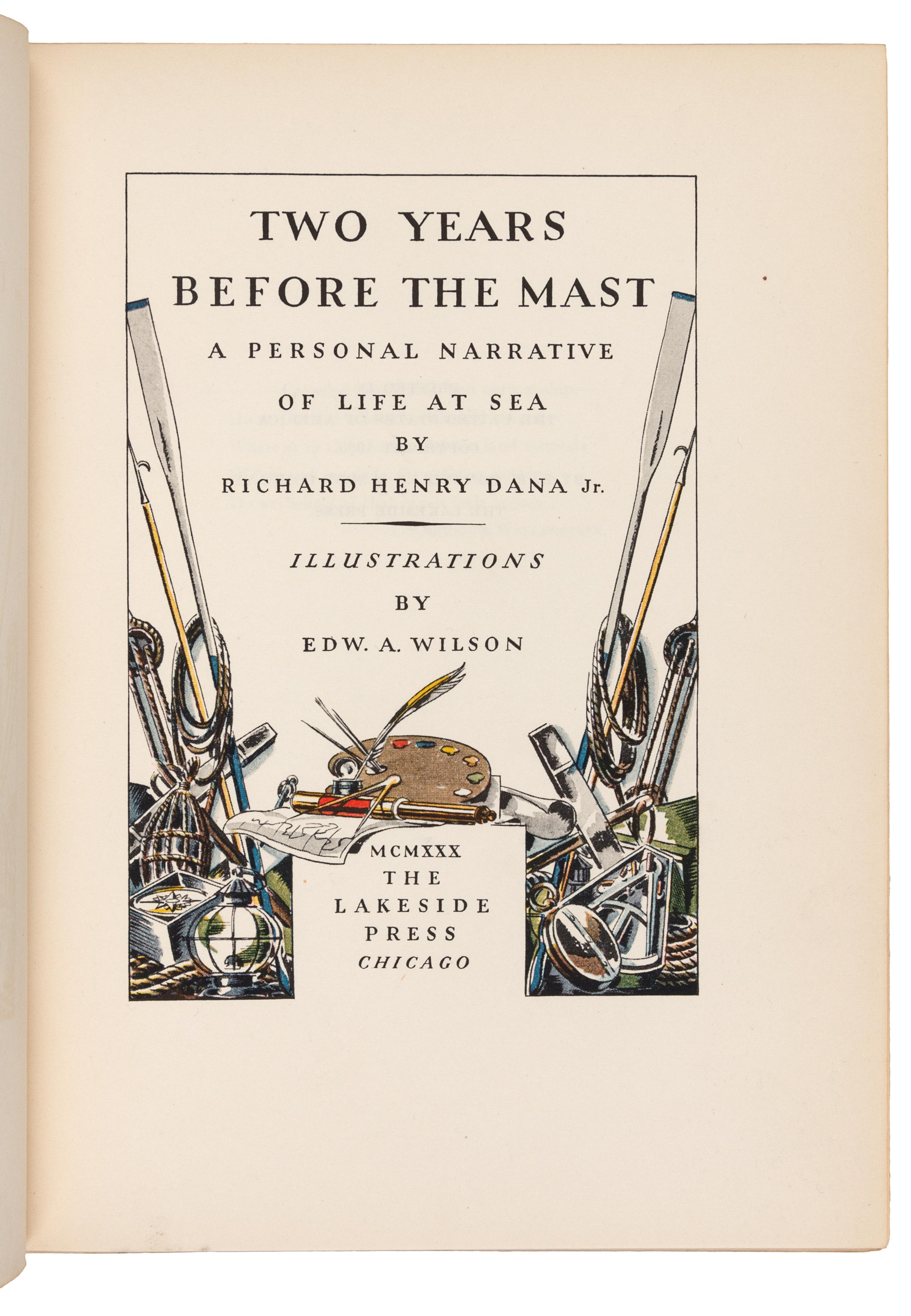 DANA, Richard Henry (1815-1882). Two Years Before the Mast. Chicago: The Lakeside Press, 1930