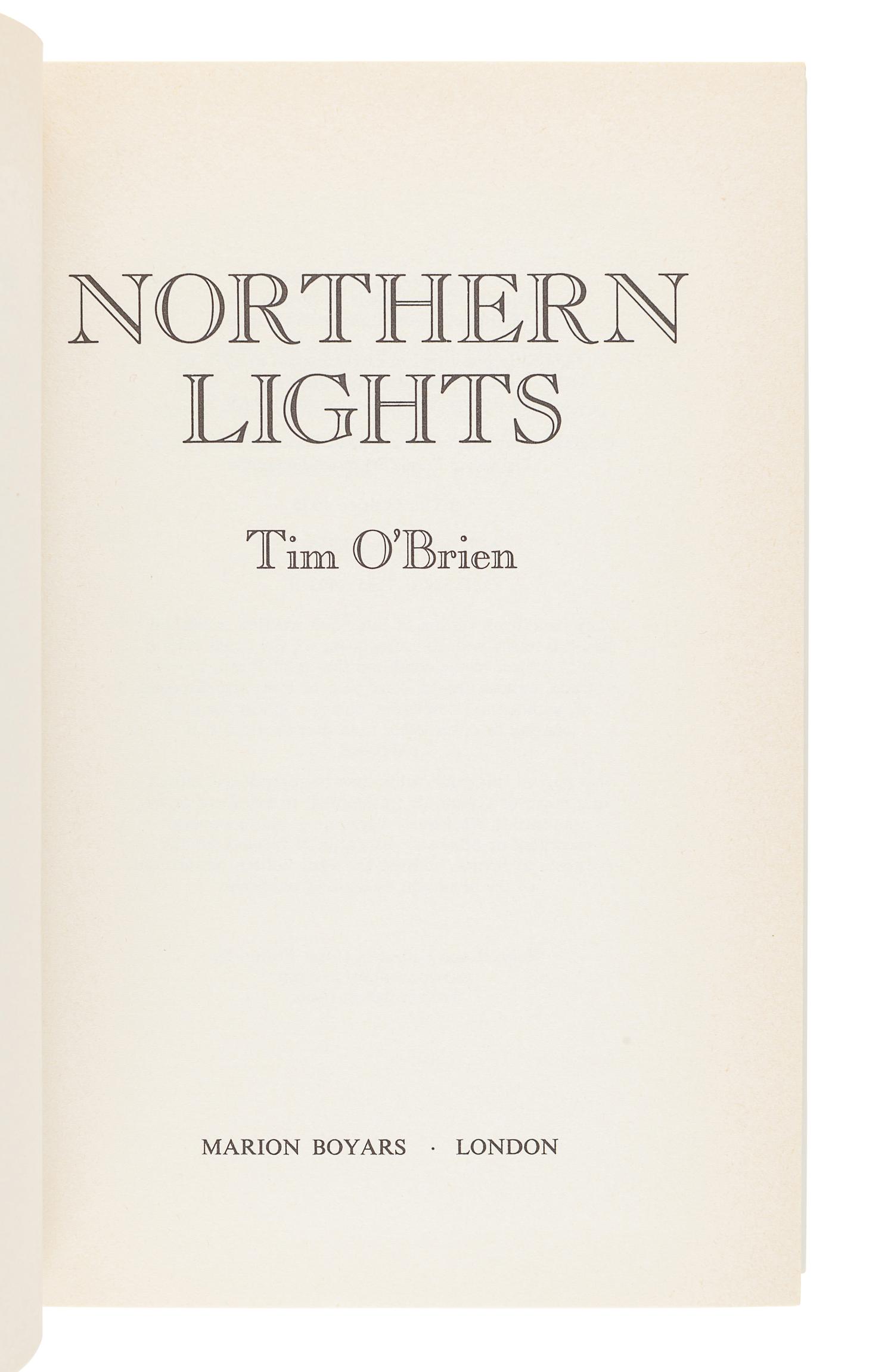 O'BRIEN, Tim (b. 1946). Northern Lights . London: Marion Boyars, 1975.