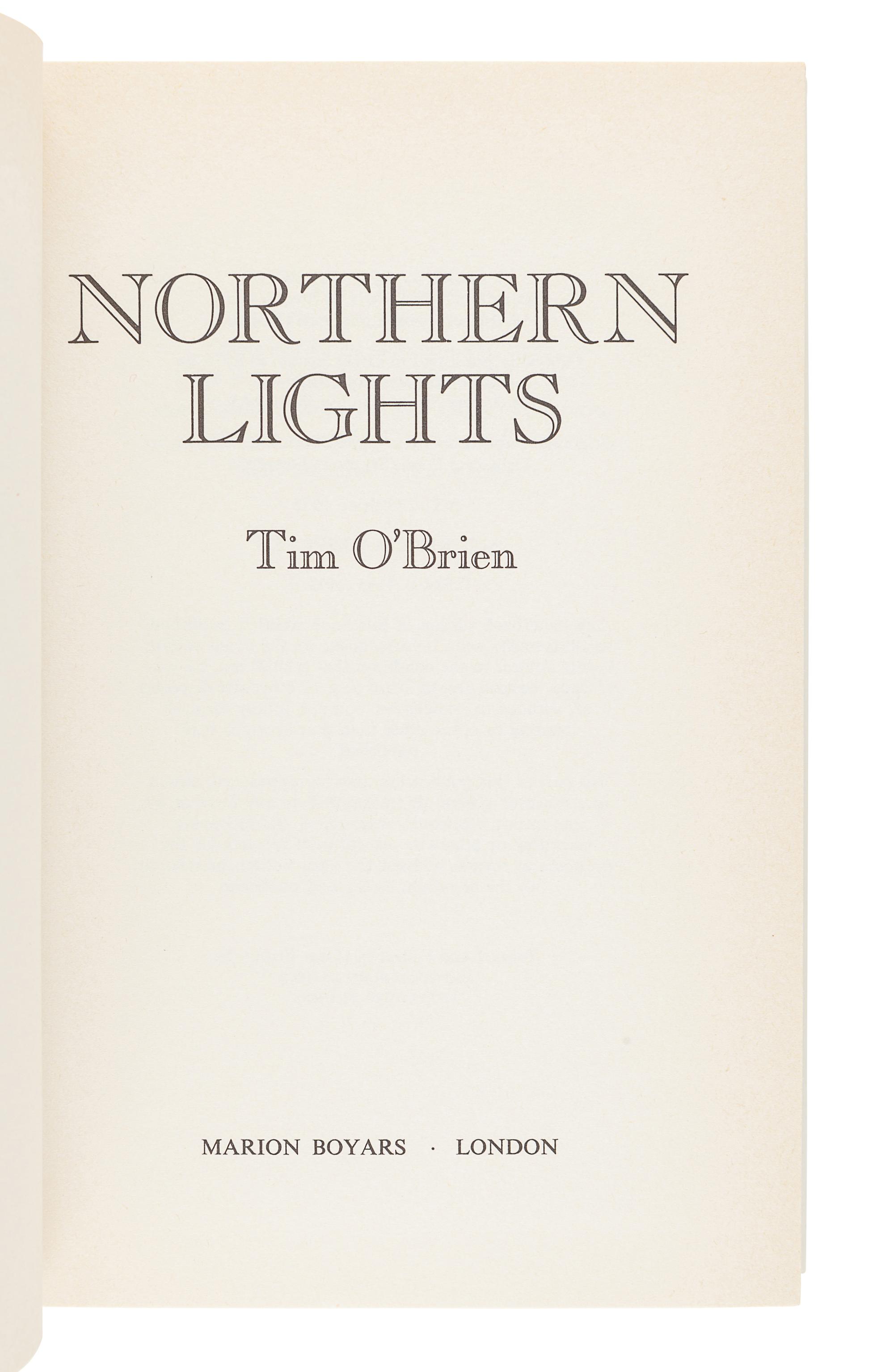 O'BRIEN, Tim (b. 1946). Northern Lights . London: Marion Boyars, 1975.