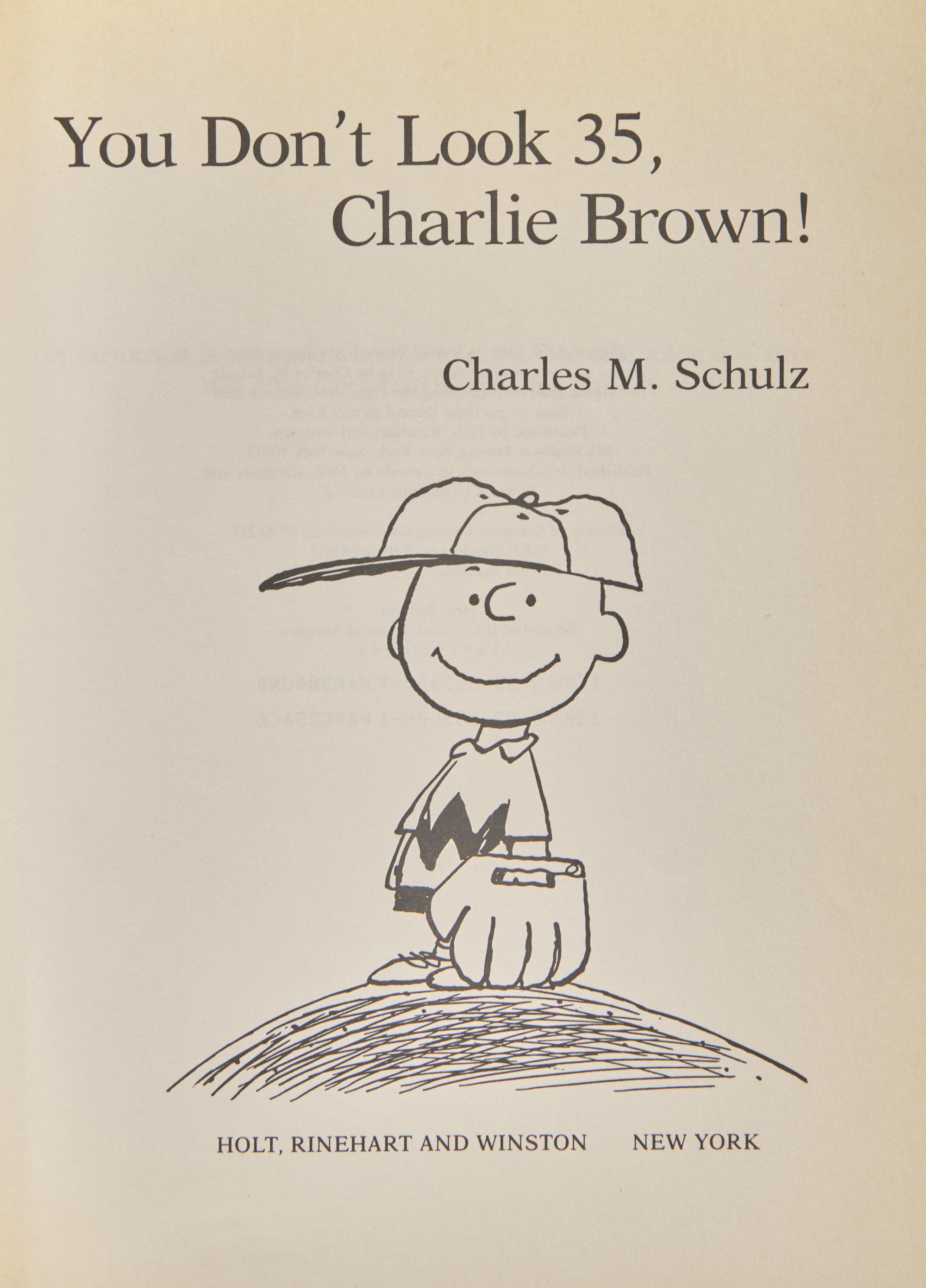[Children's & Illustrated] Schulz, Charles. You Don’t Look 35, Charlie Brown!