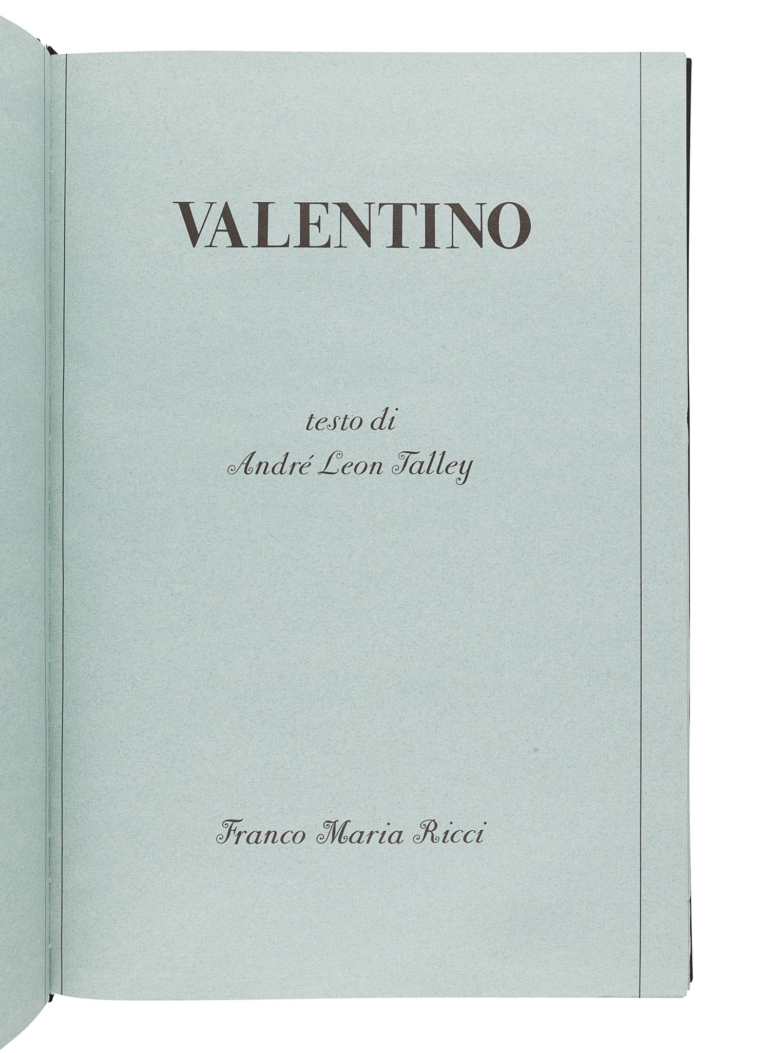[VALENTINO]. TALLEY, André Leon. Valentino. Milan: Franco Maria Ricci, 1982.