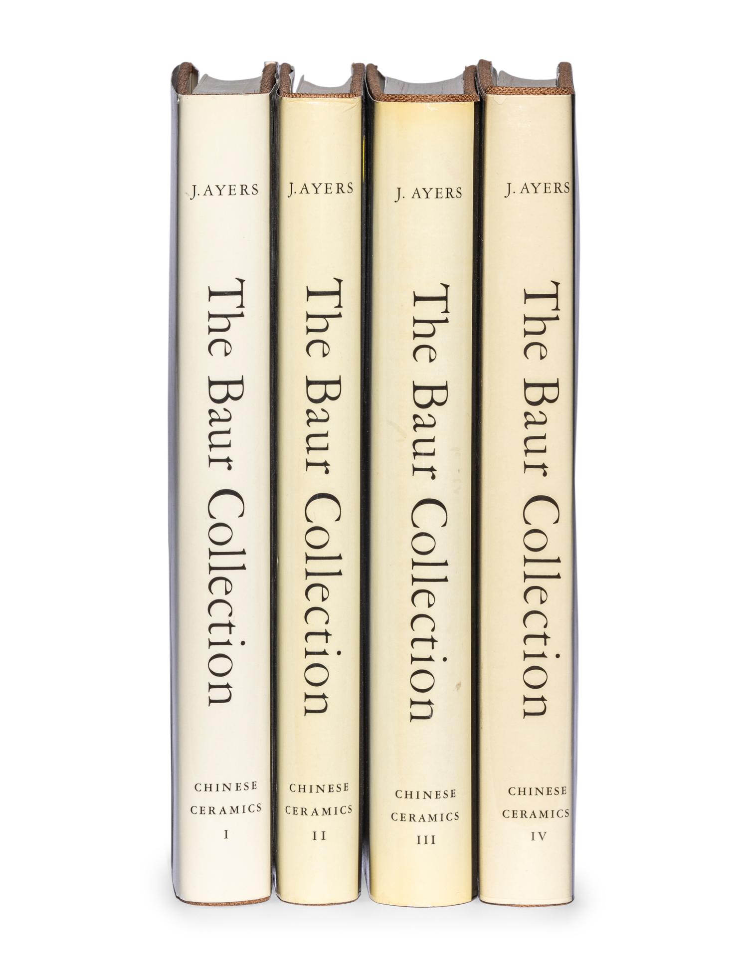 [THE BAUR COLLECTION] AYERS, John, et al. Chinese Ceramics I-IV. Geneva: Collections Baur, 1968-1974.