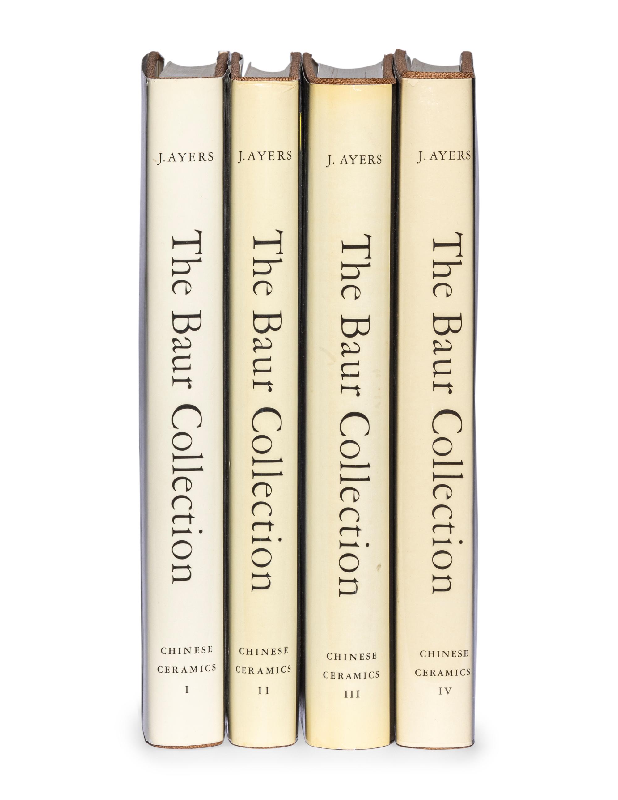 [THE BAUR COLLECTION] AYERS, John, et al. Chinese Ceramics I-IV. Geneva: Collections Baur, 1968-1974.