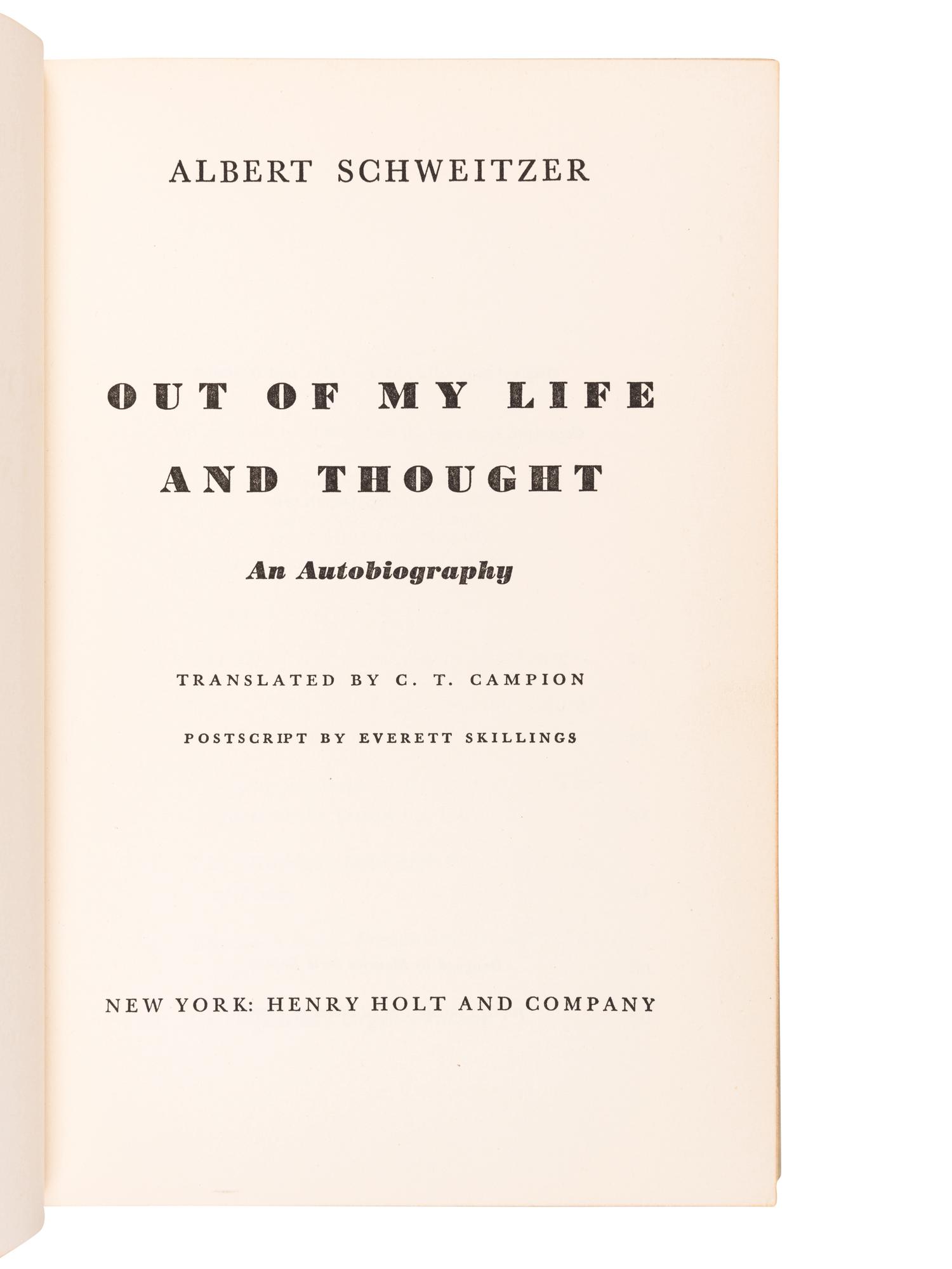 SCHWEITZER, Albert (1875-1965). Out of My Life and Thought. An Autobiography . New York: Henry Holt and Company, 1949.
