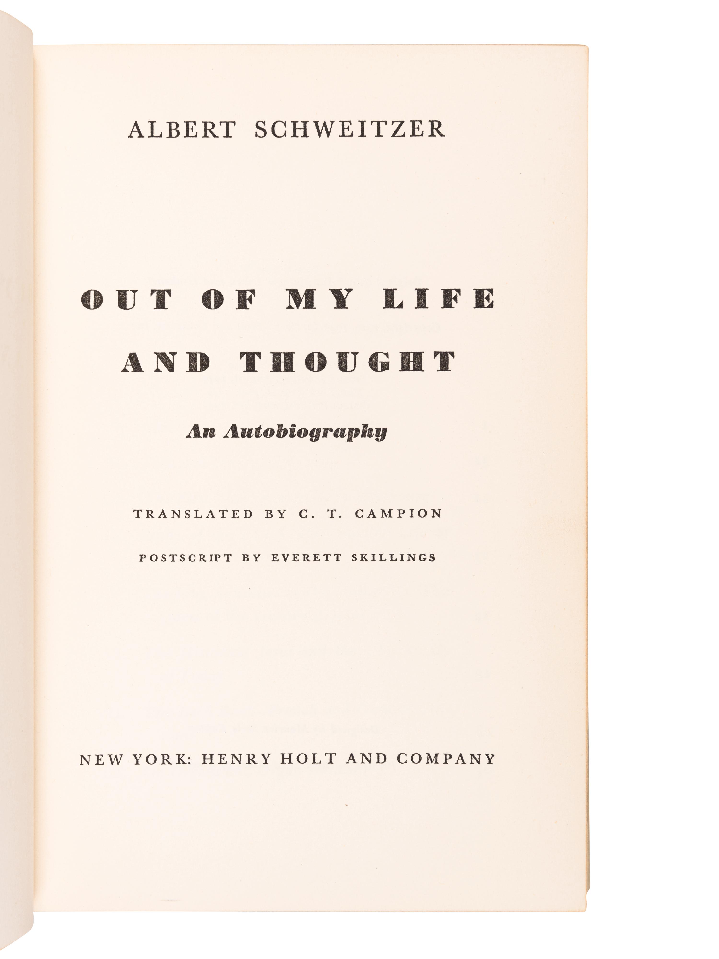 SCHWEITZER, Albert (1875-1965). Out of My Life and Thought. An Autobiography . New York: Henry Holt and Company, 1949.