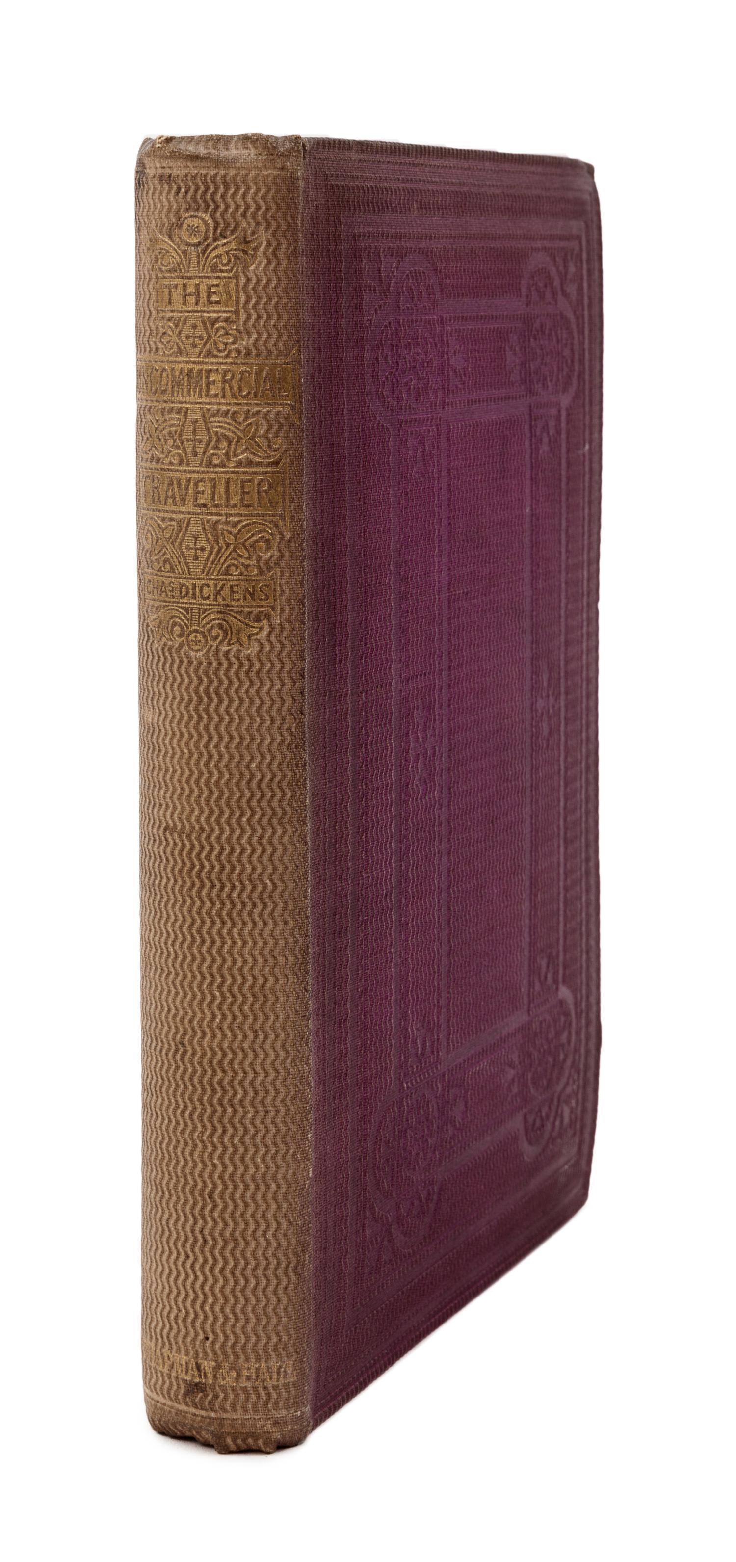 DICKENS, Charles (1812-1870). The Uncommercial Traveller. London: Chapman and Hall, 1861 [i.e. 1860].