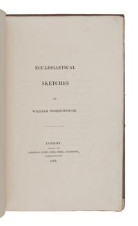 WORDSWORTH, William (1770-1850). Ecclesiastical Sketches . London: Longman, Hurst, Rees, Orme and Brown, 1822.