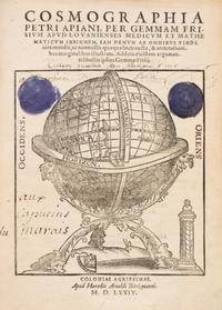 (ASTRONOMY) APIANUS, PETRUS. Cosmographia. Cologne, 1574. With 5 plates, 4 with volvelles.