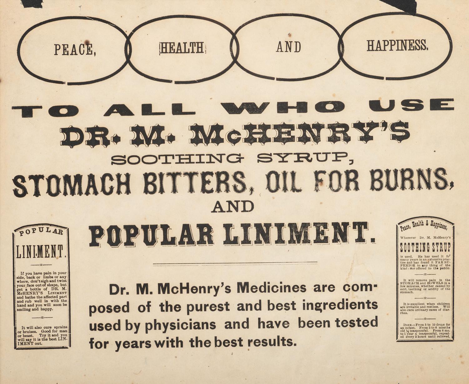 [ADVERTISING]. A group of 3 broadsides promoting oils, linaments, and tonics for humans and animals, comprising: