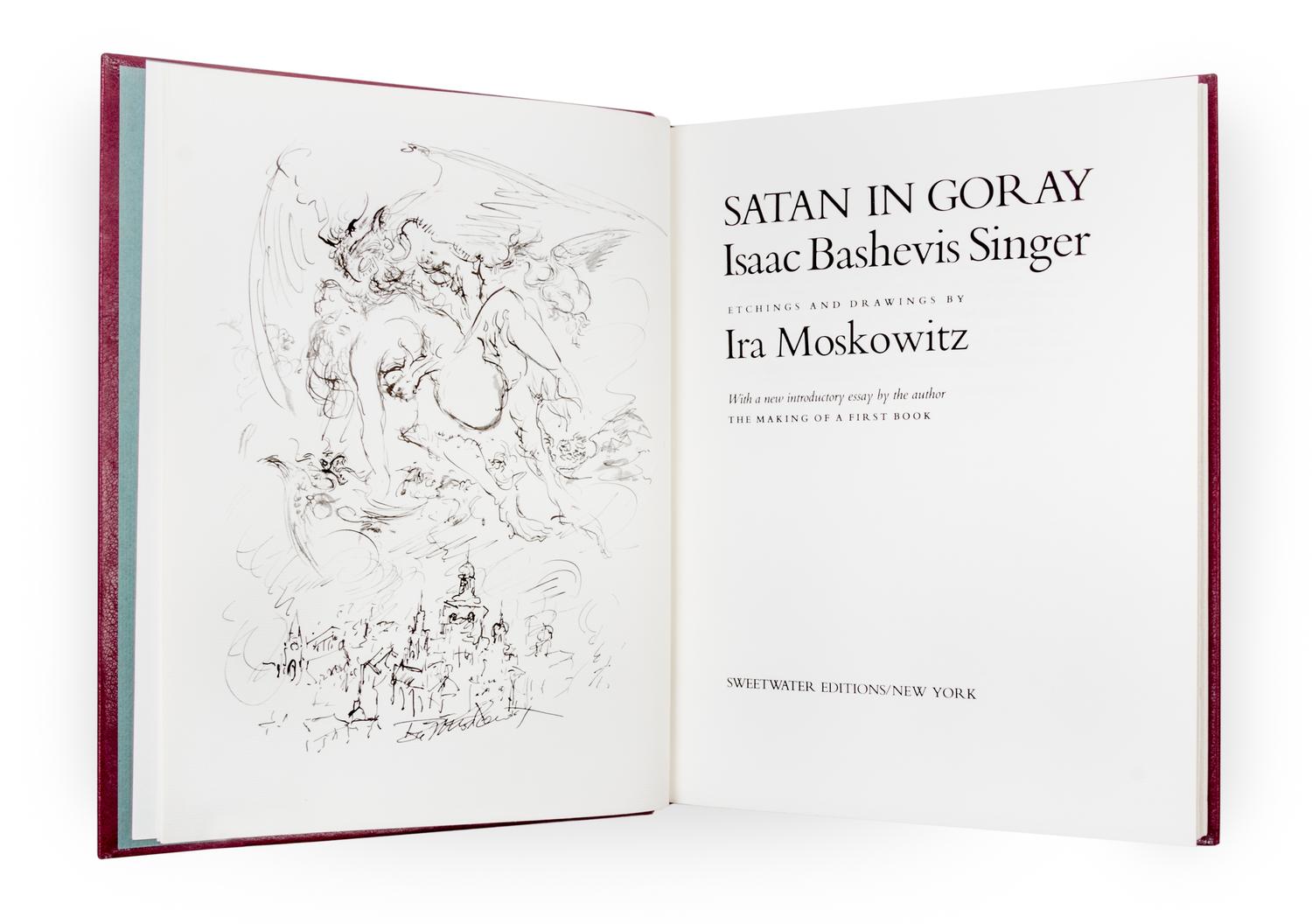 (SINGER, ISAAC BASHEVIS) MOSKOWITZ, IRA. Satan in Goray. New York, 1981. Limited. Signed twice.