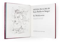 (SINGER, ISAAC BASHEVIS) MOSKOWITZ, IRA. Satan in Goray. New York, 1981. Limited. Signed twice.