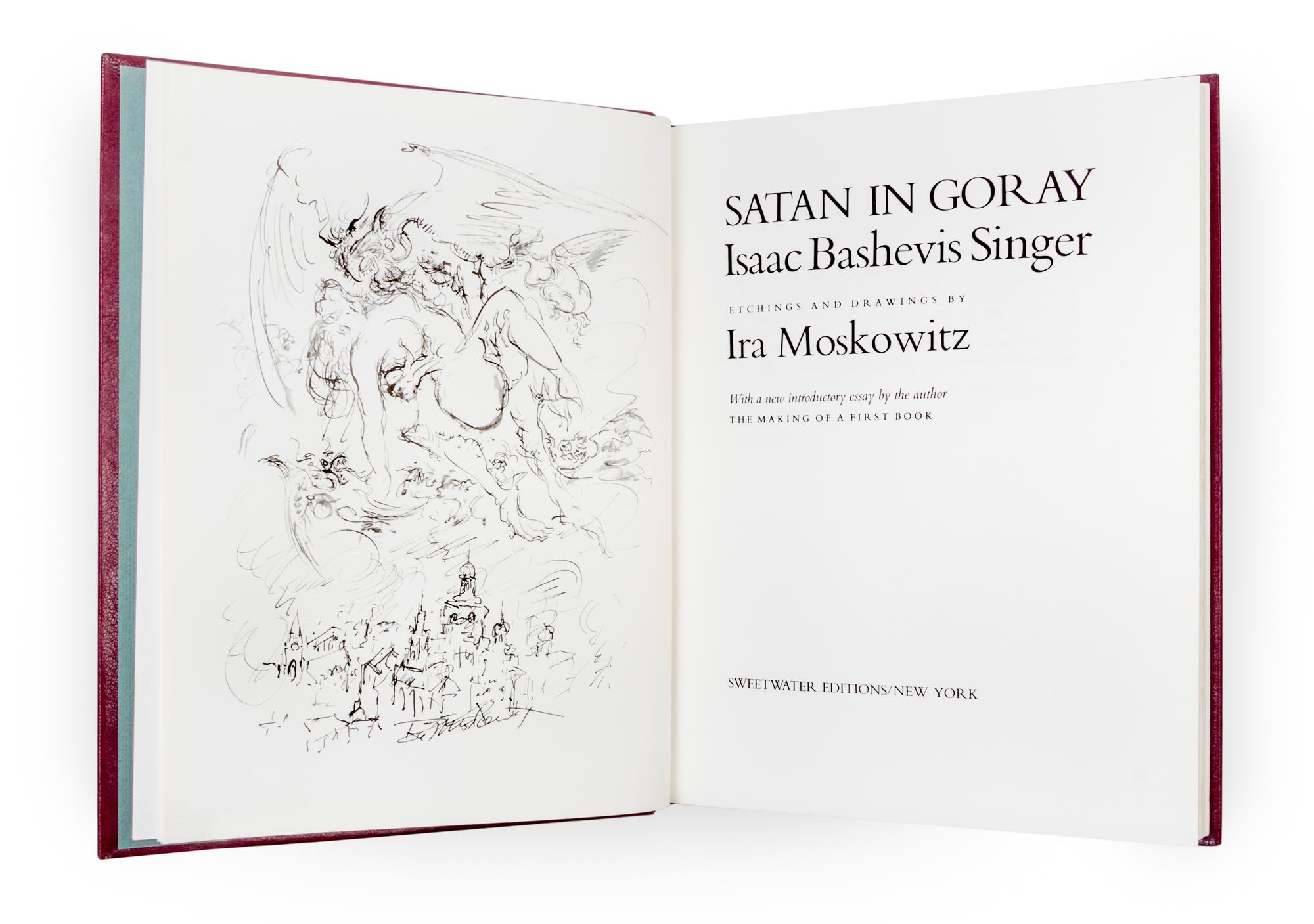(SINGER, ISAAC BASHEVIS) MOSKOWITZ, IRA. Satan in Goray. New York, 1981. Limited. Signed twice.