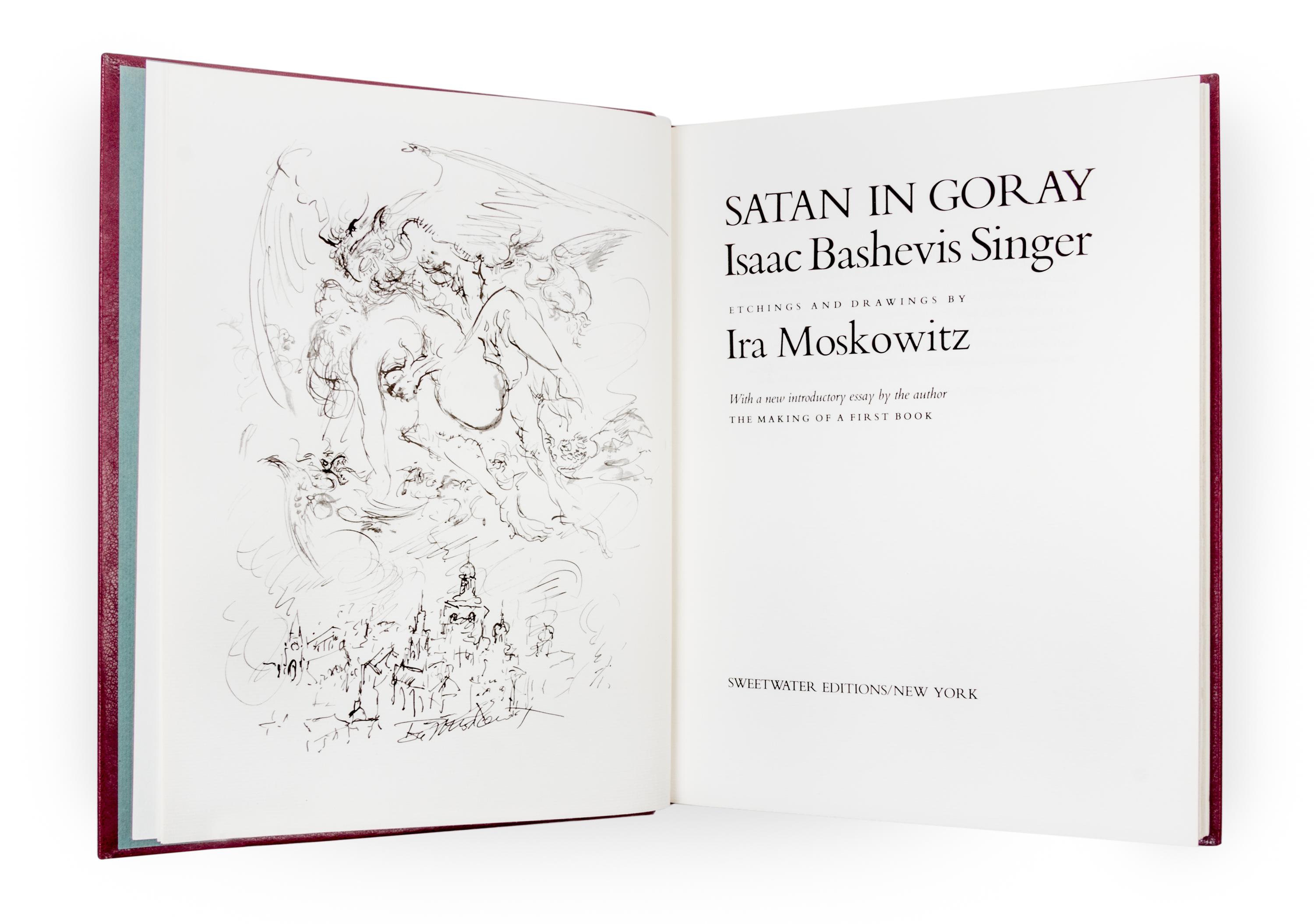 (SINGER, ISAAC BASHEVIS) MOSKOWITZ, IRA. Satan in Goray. New York, 1981. Limited. Signed twice.