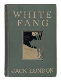LONDON, Jack (1876-1916). White Fang . New York & London: The Macmillan Company, 1906.