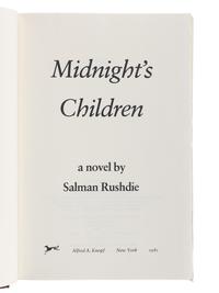 RUSHDIE, Salman (b. 1947). Midnight’s Children . New York: Alfred A. Knopf, 1981.