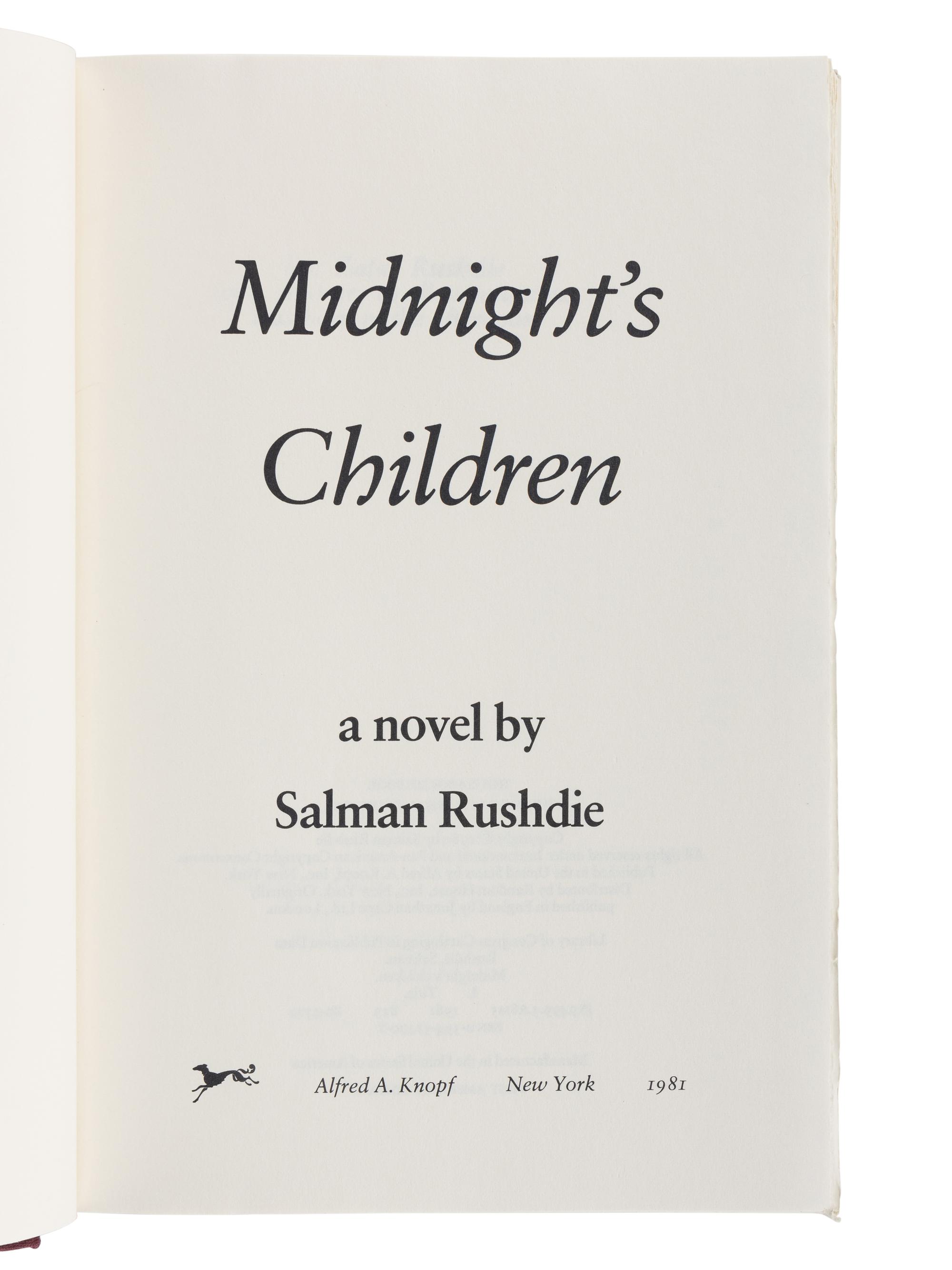 RUSHDIE, Salman (b. 1947). Midnight’s Children . New York: Alfred A. Knopf, 1981.