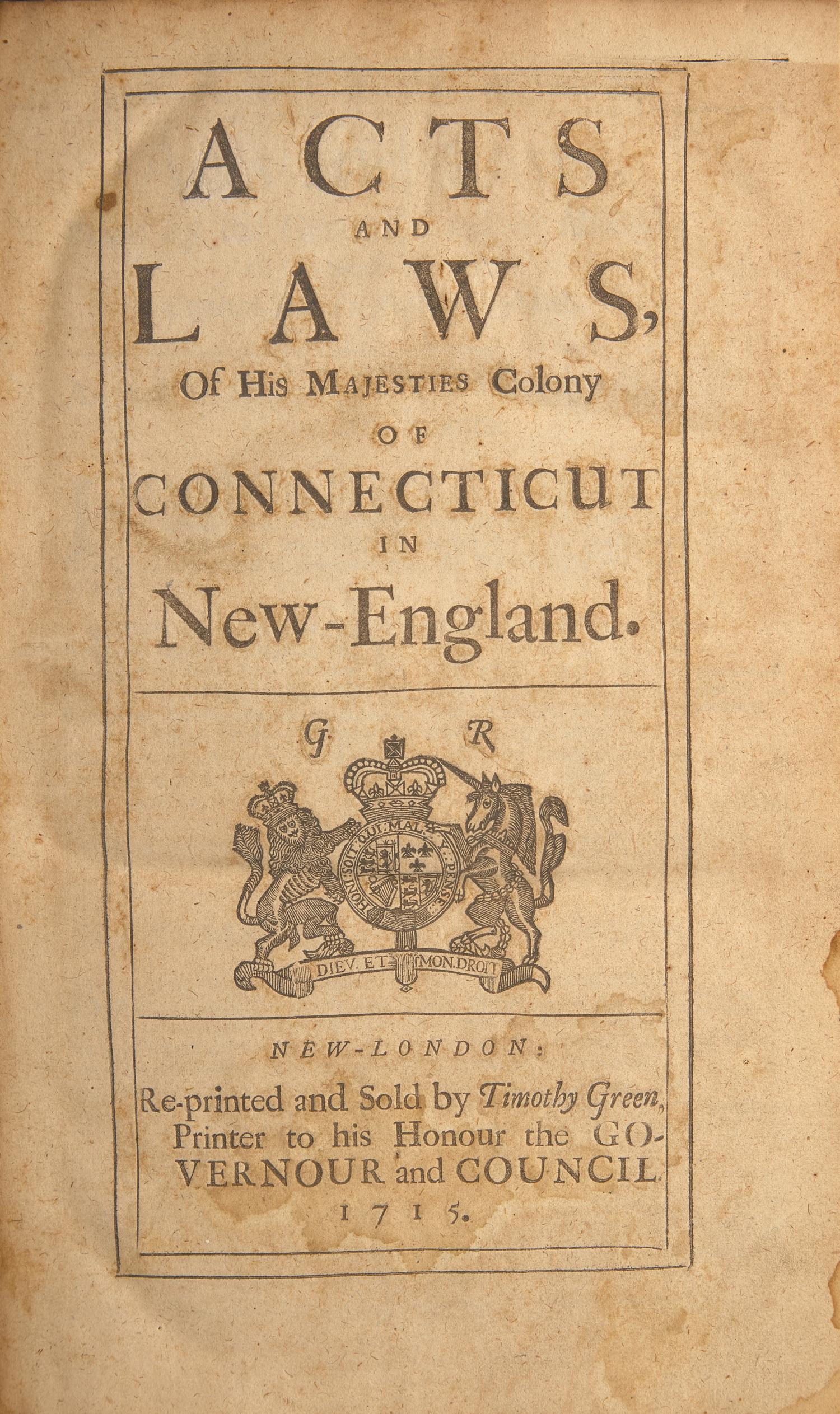 [Colonial America] One of the Earliest Works Printed in Connecticut: "Acts and Laws, Of His Majesties Colony of Connecticut in New-England"