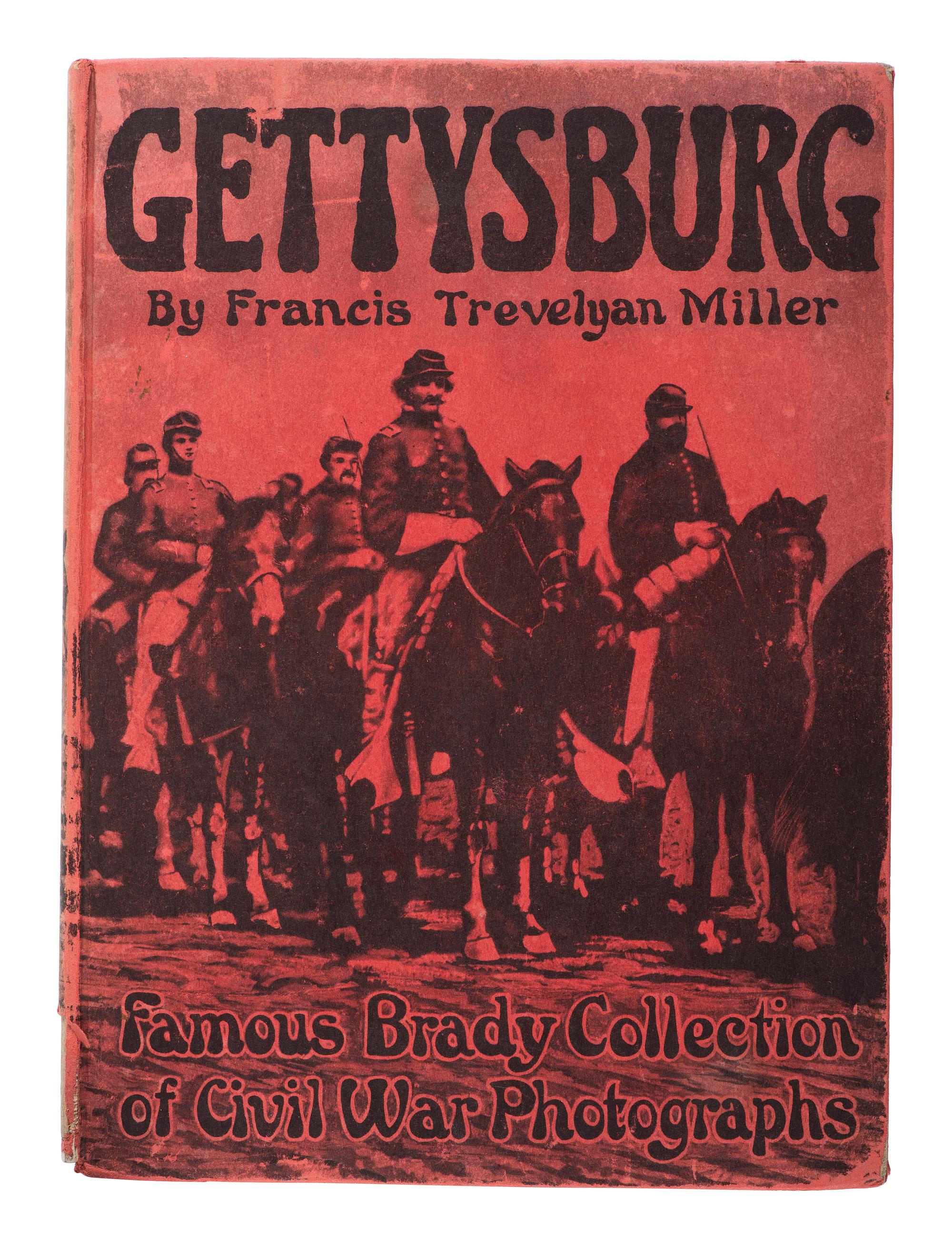 MILLER, Francis Trevelyan. (1877-1959). Gettysburg . New York: The Review of Reviews Company, 1913.