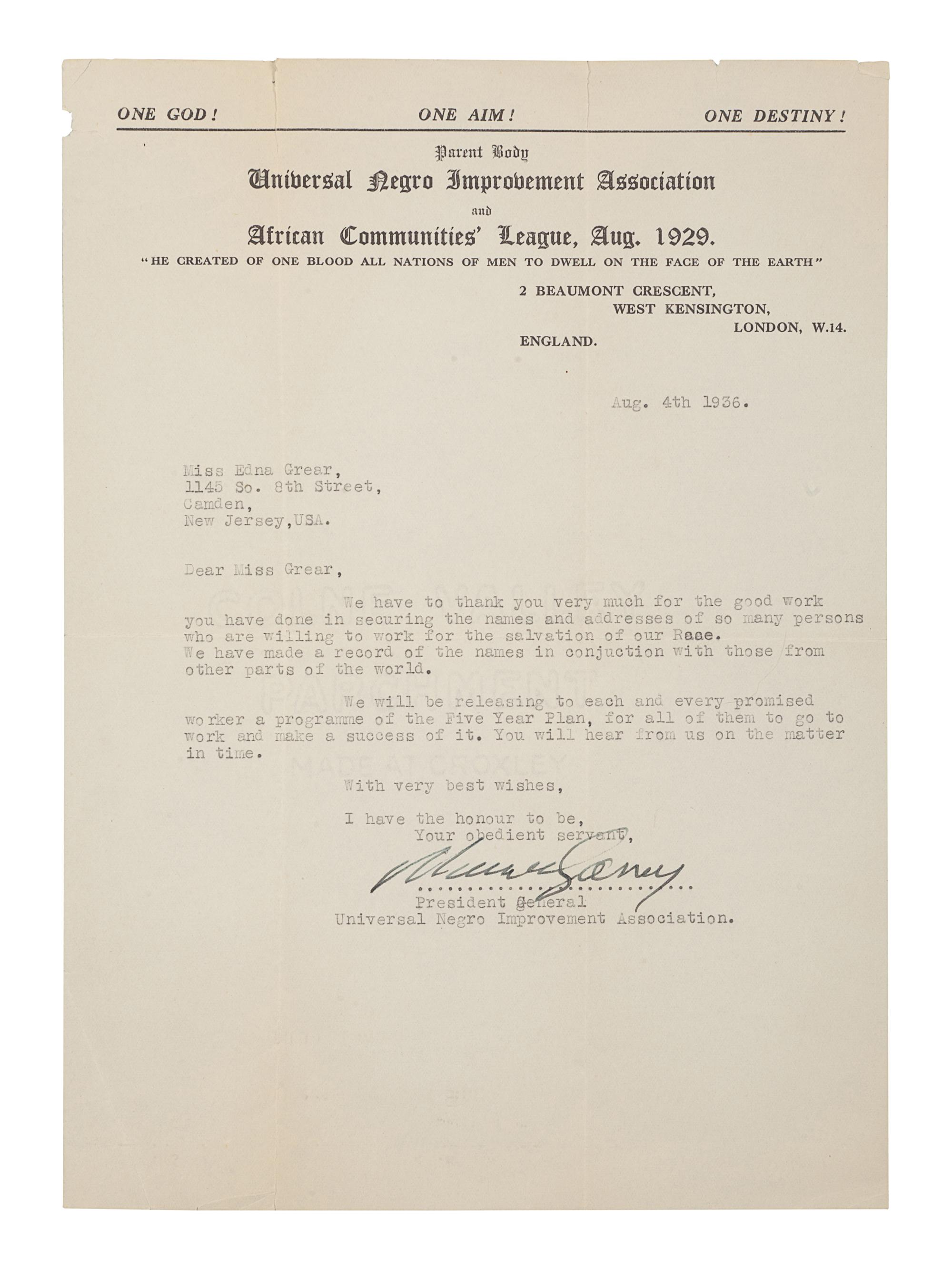 GARVEY, Marcus (1887-1940). Typed letter signed (“Marcus Garvey”), as President-General of the Universal Negro Improvement Association, to Edna Green. West Kensington, London, 4 August 1936. 1 page, 8vo, on Universal Negro Improvement Association and African Communities’ League letterhead, light creasing.
