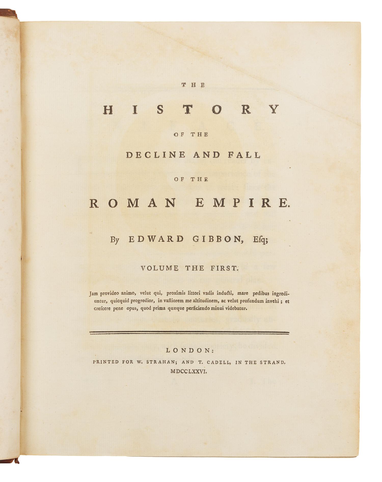GIBBON, Edward (1737-1794). History of the Decline and Fall of the Roman Empire, Volume the First [-Sixth]. London, 1776-1778.