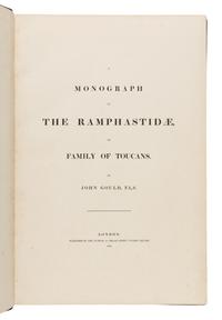 [Natural History]. Gould, John (1804-1881). A Monograph of the Ramphastidae, or Family of Toucans . London: Published by the Author, [1833-] 1834 [-1835].