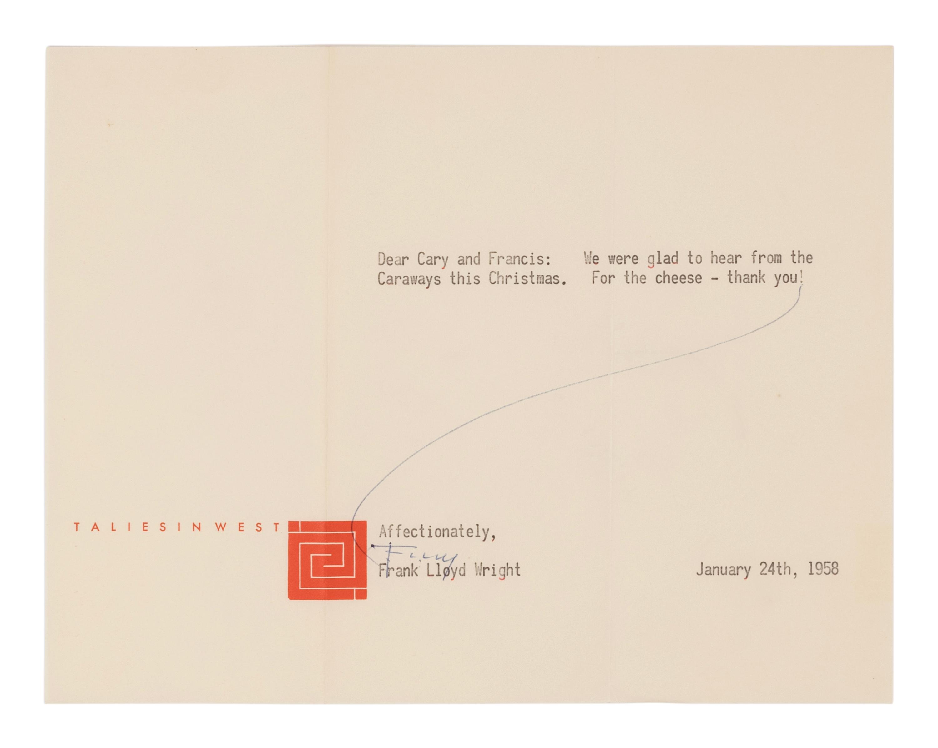 WRIGHT, Frank Lloyd (1869-1959). Typed note signed ("F. LL. W/") with a few hand-corrections to Cary and Frances Caraway. Taliesin West, 24 January 1958.