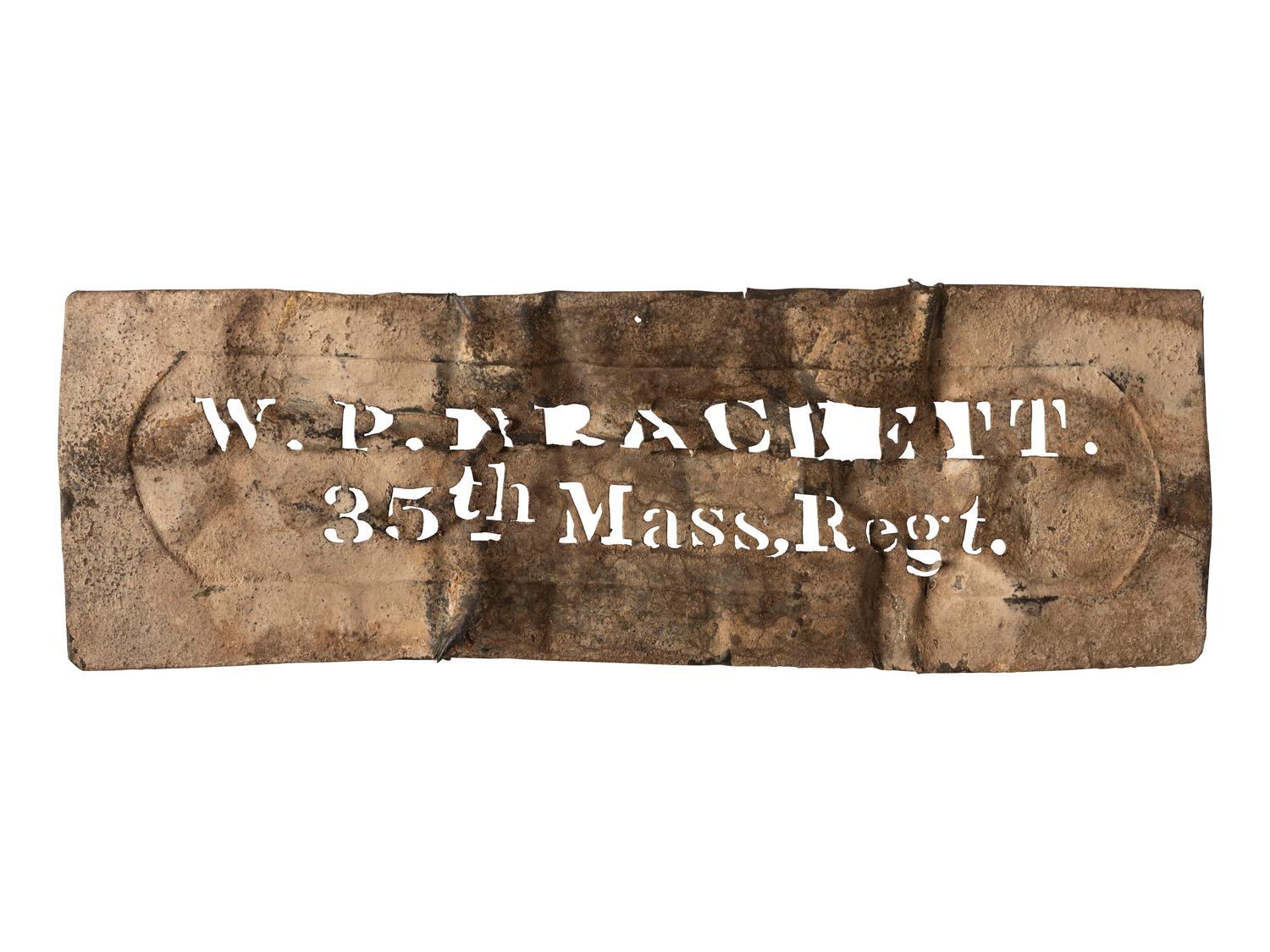 [CIVIL WAR]. Civil War soldier's stencil identified to W.R. Brackett, 35th Massachusetts Infantry, found at Cold Harbor.