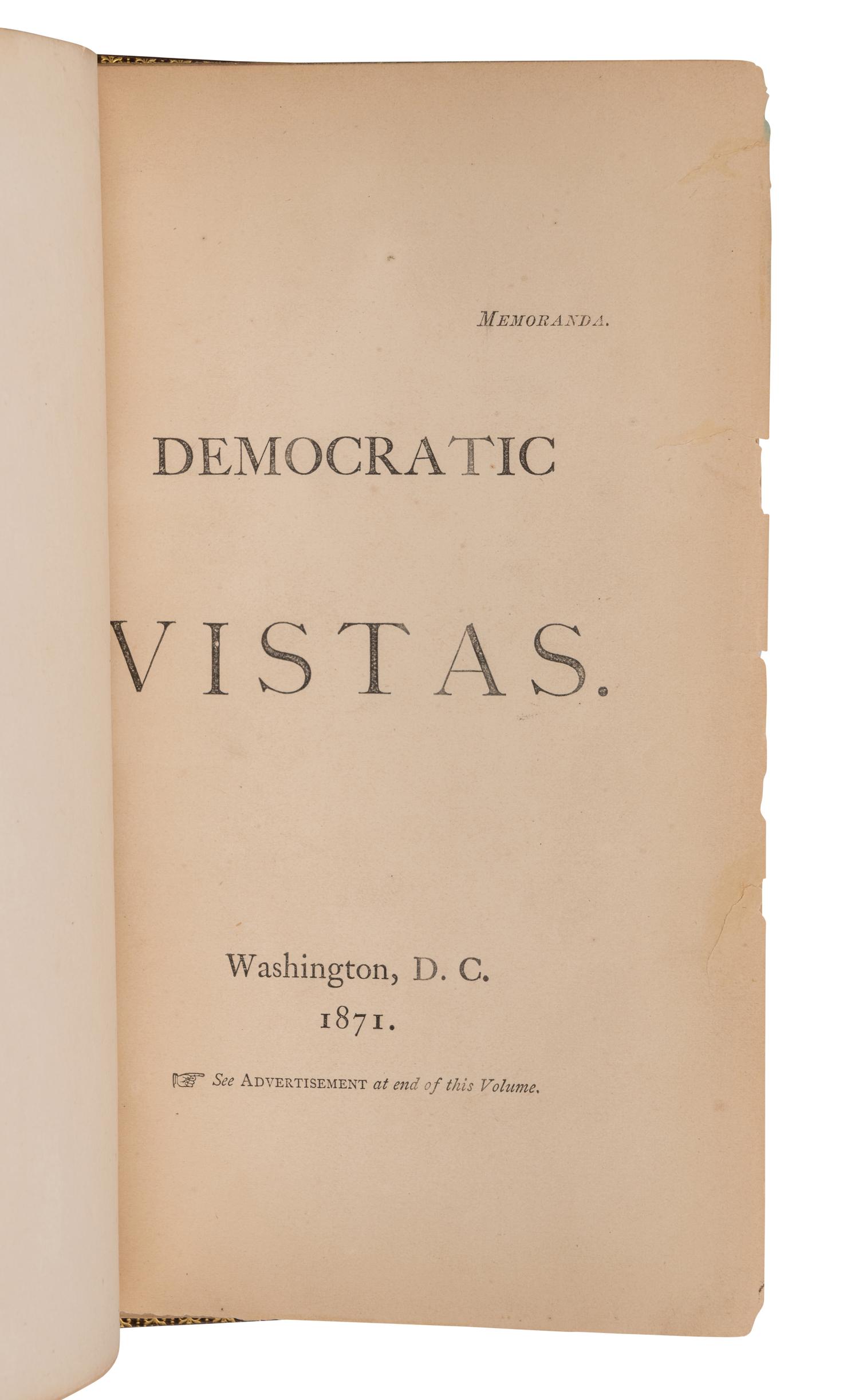 WHITMAN, Walt (1819-1882). Democratic Vistas . Washington, D.C. [but New York: printed for the author by J. S. Redfield], 1871.