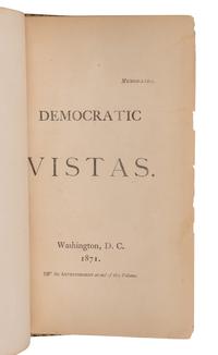 WHITMAN, Walt (1819-1882). Democratic Vistas . Washington, D.C. [but New York: printed for the author by J. S. Redfield], 1871.