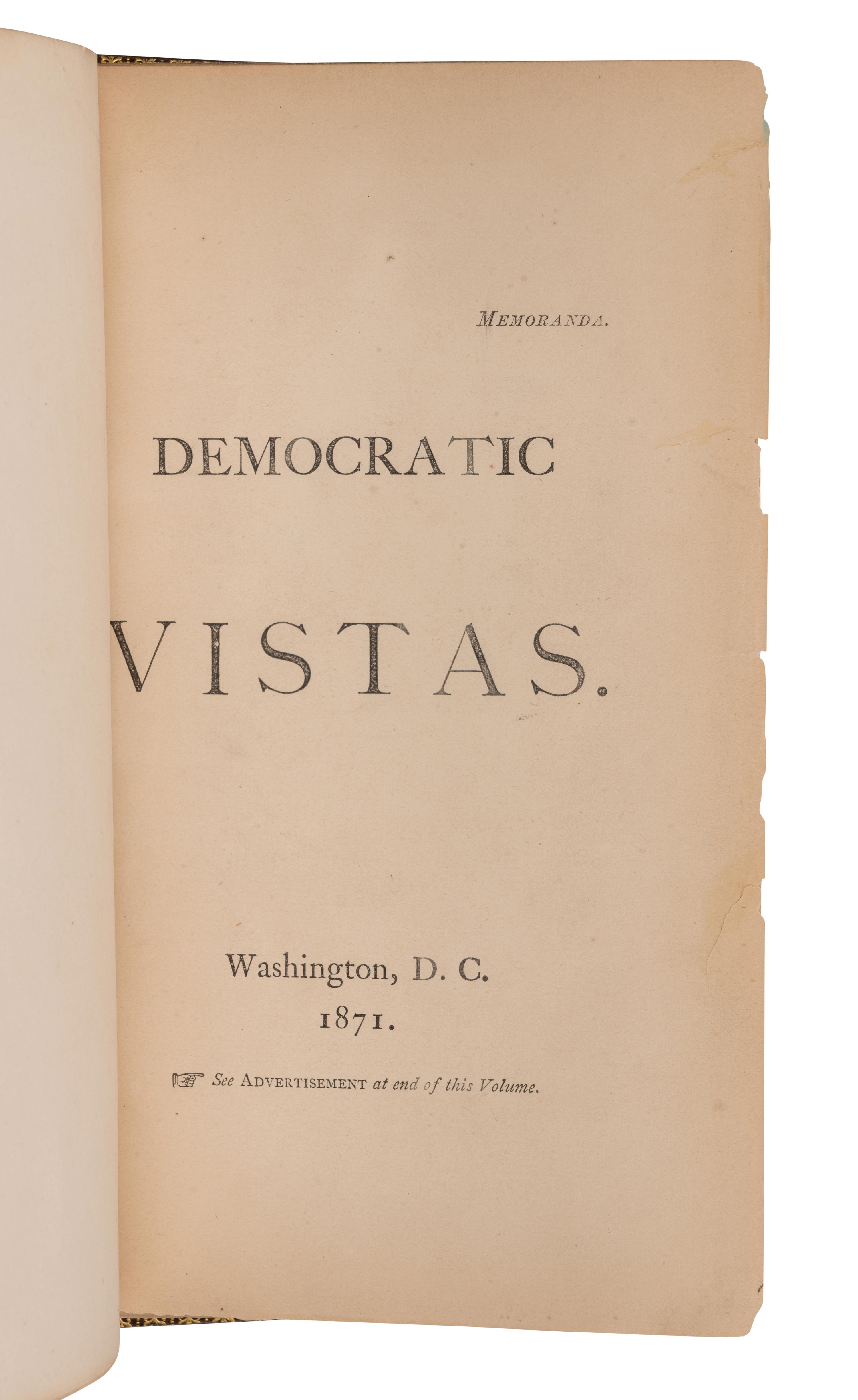 WHITMAN, Walt (1819-1882). Democratic Vistas . Washington, D.C. [but New York: printed for the author by J. S. Redfield], 1871.