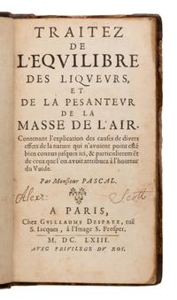 Pascal, Blaise (1623-1662). Traitez de l'Equilibre des Liqueurs et de la Pasanteur de la Masse de l'Air . Paris: Guillaume Desprez, 1663.