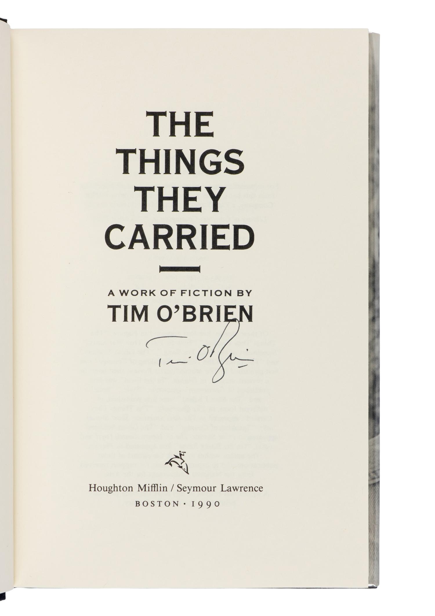 O'BRIEN, Tim (b. 1946). The Things They Carried . Boston: Houghton Mifflin/Seymour Lawrence, 1990.