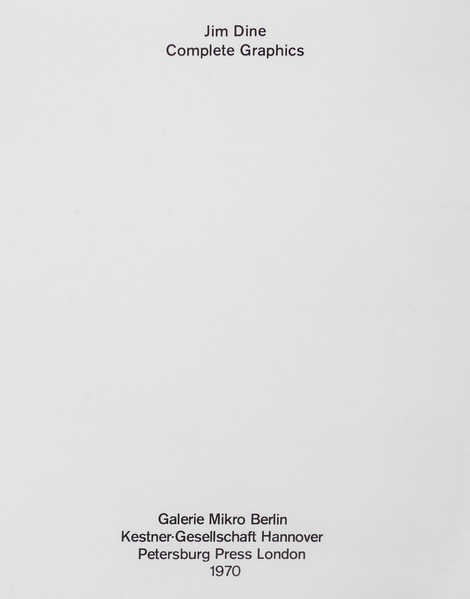 DINE, JIM. Complete Graphics. Berlin, 1970. With three signed prints (with 1 other book)
