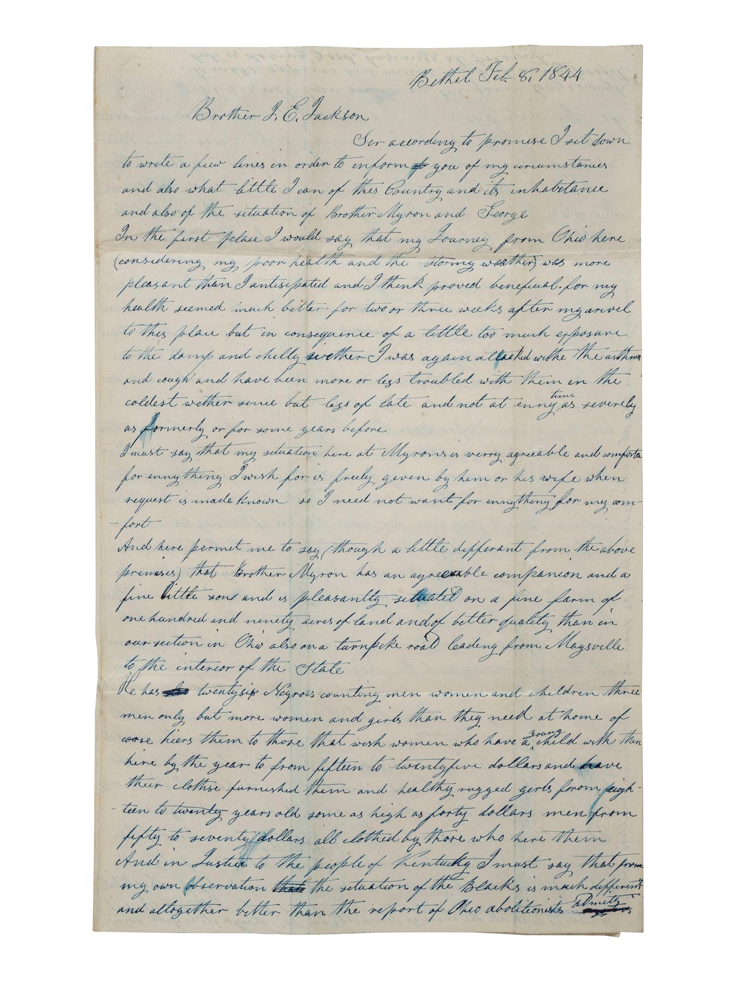 [SLAVERY & ABOLITION]. NORTH, Thomas. Autograph letter signed ("Thos. North"). Bethel, KY, 8 February 1844. Extensive discussion of Ohio abolitionists and enslavement in Kentucky.