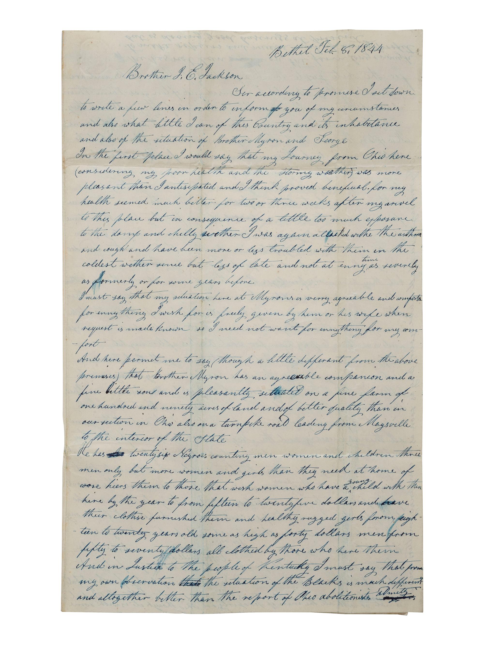 [SLAVERY & ABOLITION]. NORTH, Thomas. Autograph letter signed ("Thos. North"). Bethel, KY, 8 February 1844. Extensive discussion of Ohio abolitionists and enslavement in Kentucky.