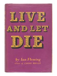 FLEMING, Ian (1908-1964). Live and Let Die. London: Jonathan Cape, 1954.