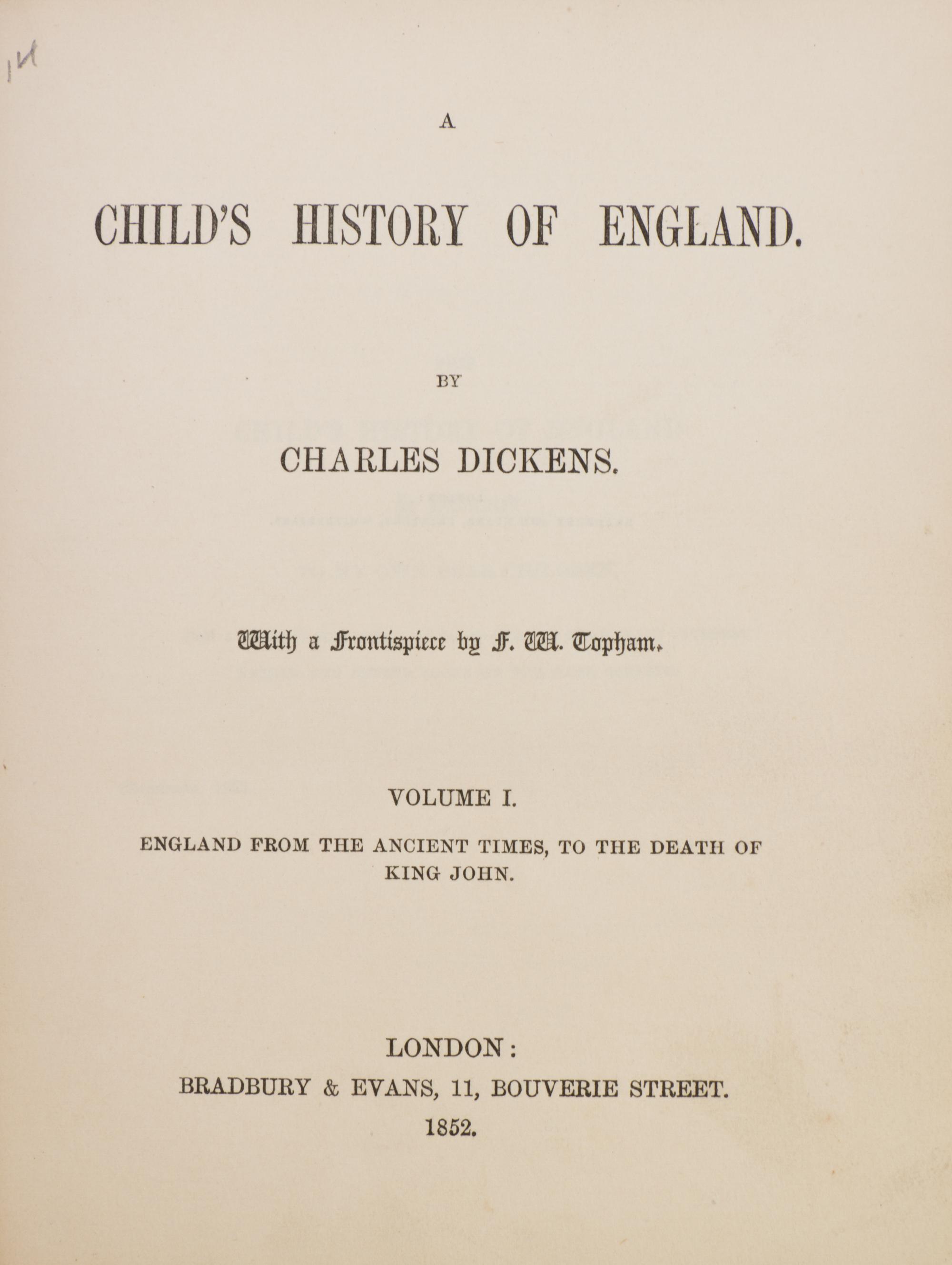 DICKENS, CHARLES. A Child's History of England. London, 1852-54. 3 vols.