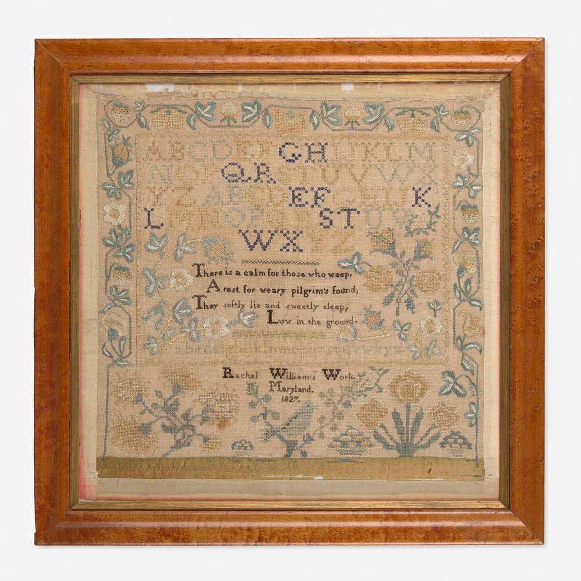 A needlework sampler Rachel Williams, Maryland, dated "1827"
