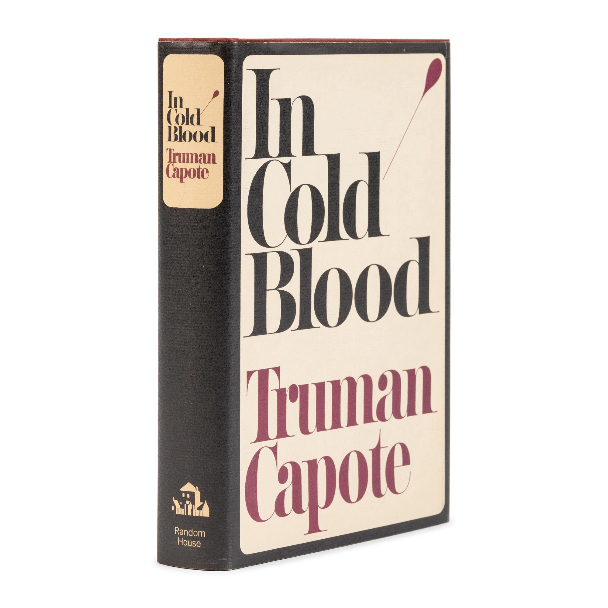 Capote, Truman (1924-1984). In Cold Blood . New York: Random House, 1965.