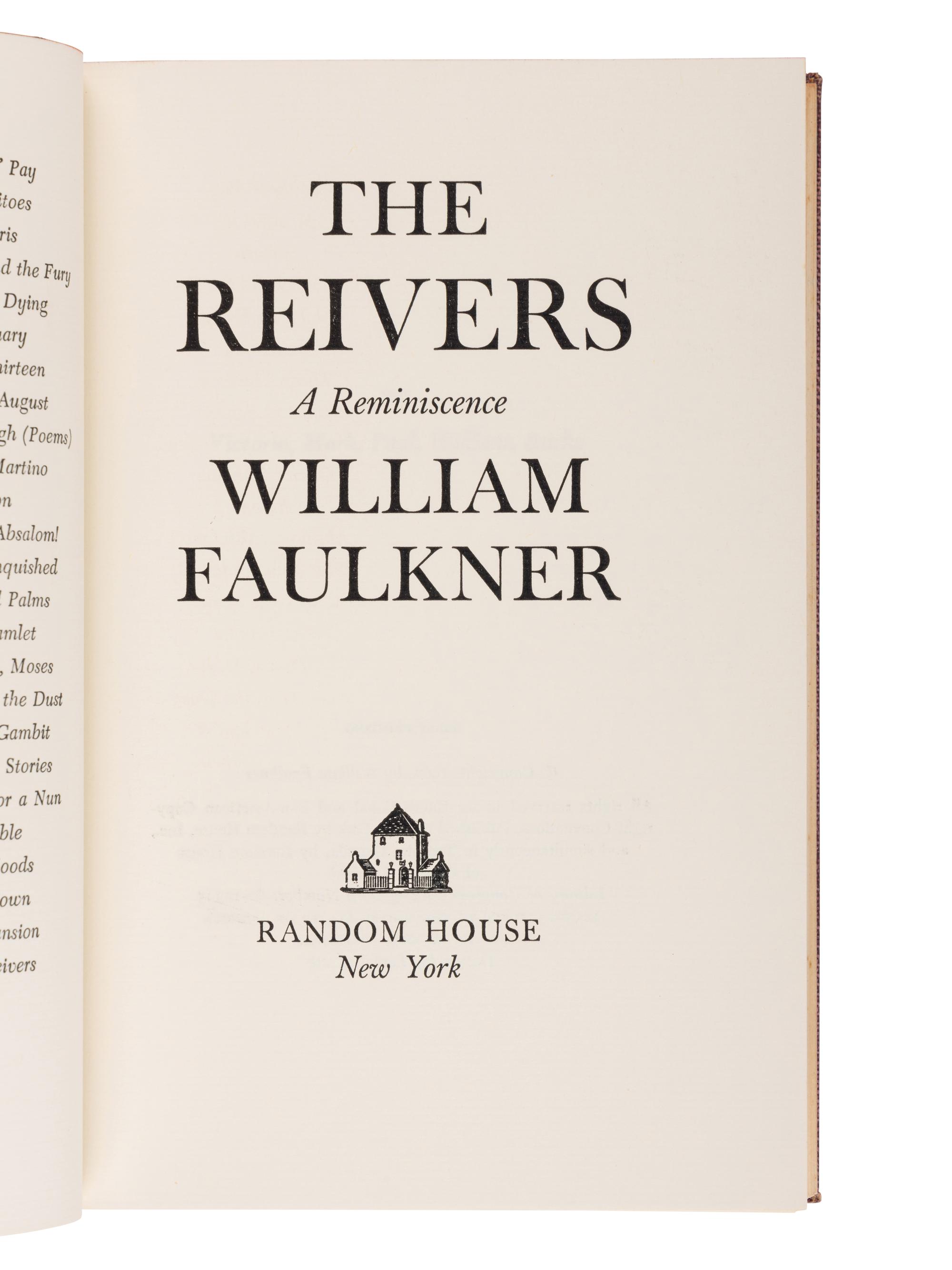 FAULKNER, William (1897-1962) . The Reivers: A Reminiscence . New York: Random House, 1962.