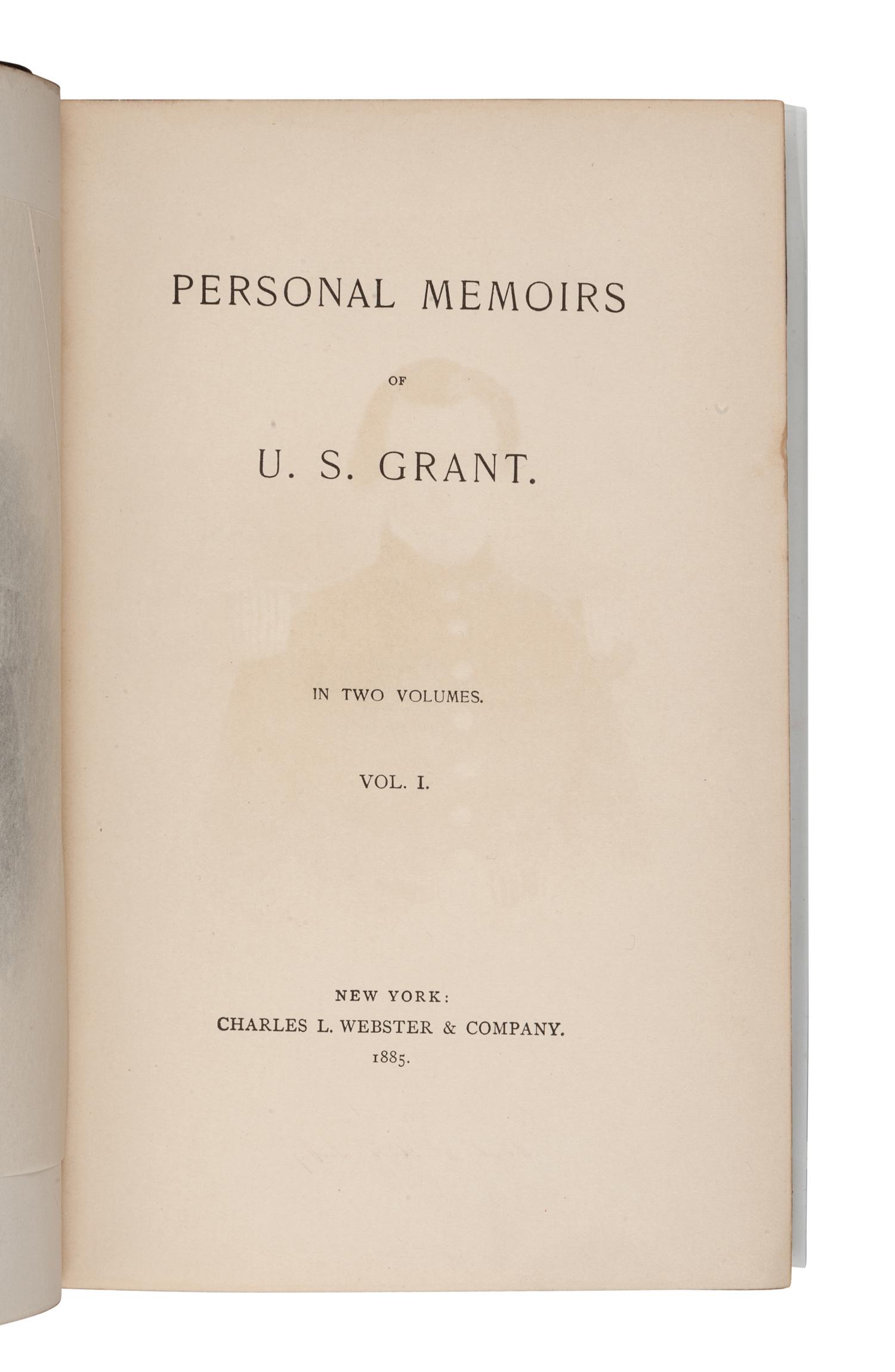 GRANT, Ulysses S. (1822-1885). Personal Memoirs of U.S. Grant. New York: Charles L. Webster & Company, 1885-1886.