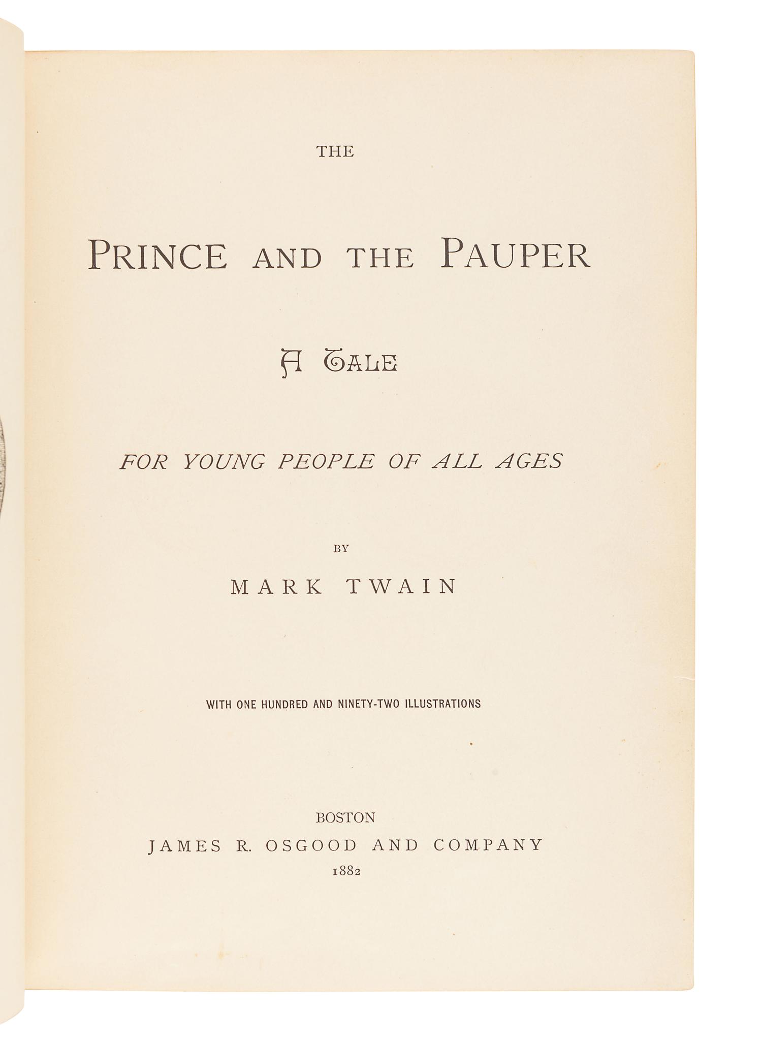 CLEMENS, Samuel ("Mark Twain") (1835-1910). The Prince and the Pauper . Boston: James R. Osgood and Company, 1882.