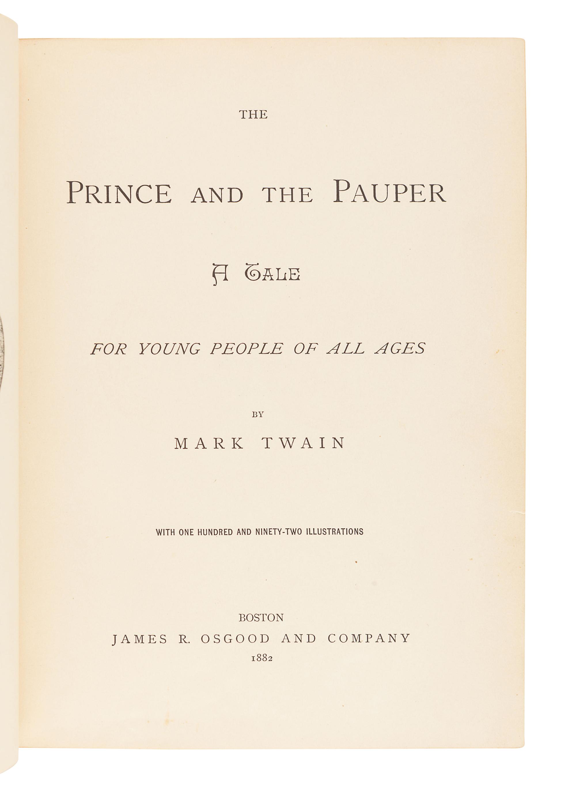 CLEMENS, Samuel ("Mark Twain") (1835-1910). The Prince and the Pauper . Boston: James R. Osgood and Company, 1882.