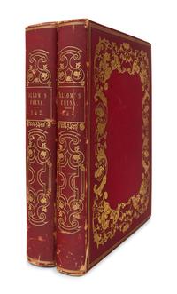 [CHINA -- TRAVEL & EXPLORATION]. ALLOM, Thomas (1804-1872), illustrator. -- WRIGHT, George Newenham (1794-1877). China in a Series of Views, Displaying the Scenery, Architecture, and Social Habits, of that Ancient Empire. London: Fisher, Son & Co., preface dated 1843.