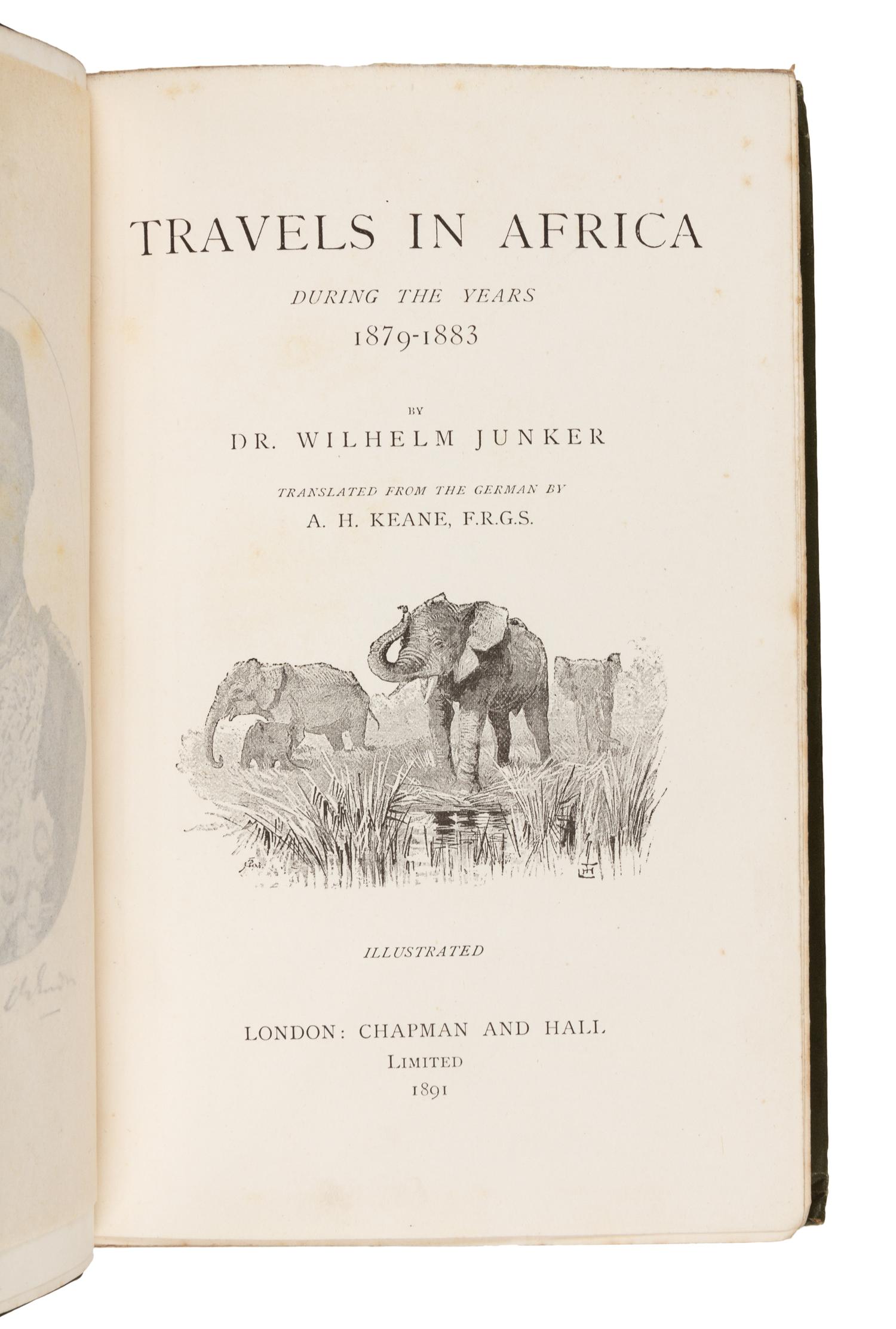 JUNKER, Wilhelm (1840-1892). Travels in Africa During the Years 1875-1878… London: Chapman and Hall, 1890-92.