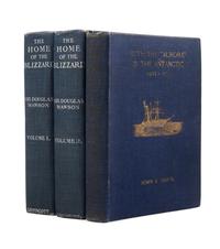 [ANTARCTIC EXPLORATION - AUSTRALASIAN]. MAWSON, Douglas, Sir (1882-1938). The Home of the Blizzard. Being the Story of the Australasian
