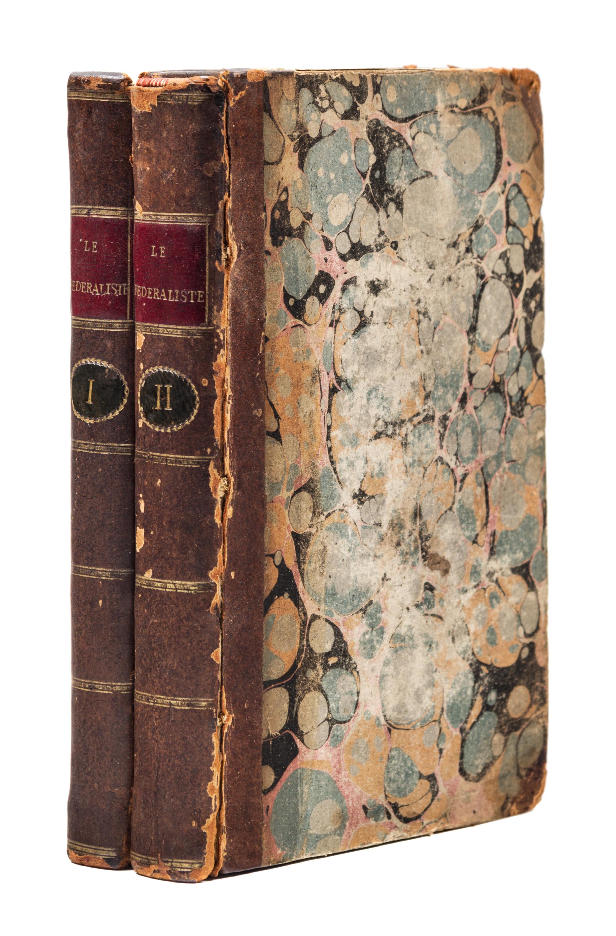 HAMILTON, (ALEXANDER), JOHN JAY AND JAMES MADISON. Le Federaliste... Paris, 1792. 2 vols. First ed. in French.